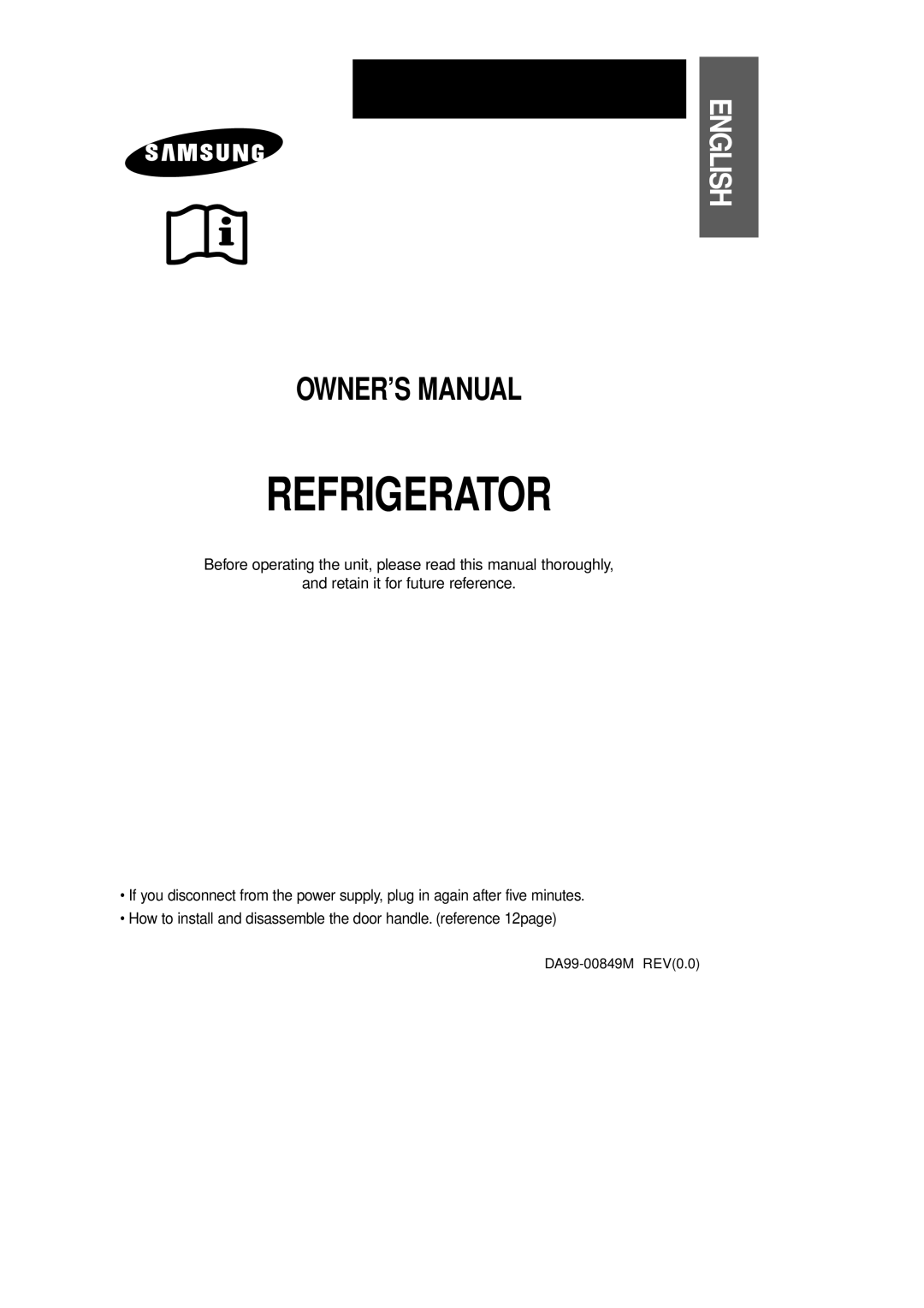 Samsung RT53MASW1/TAC, RT53MDEW1/JUM, RT53MASW1/AIE, RT53EDSW1/SAL, RT49MASW2/ZAM, RT53MAMT1/XSS manual Refrigerator, English 