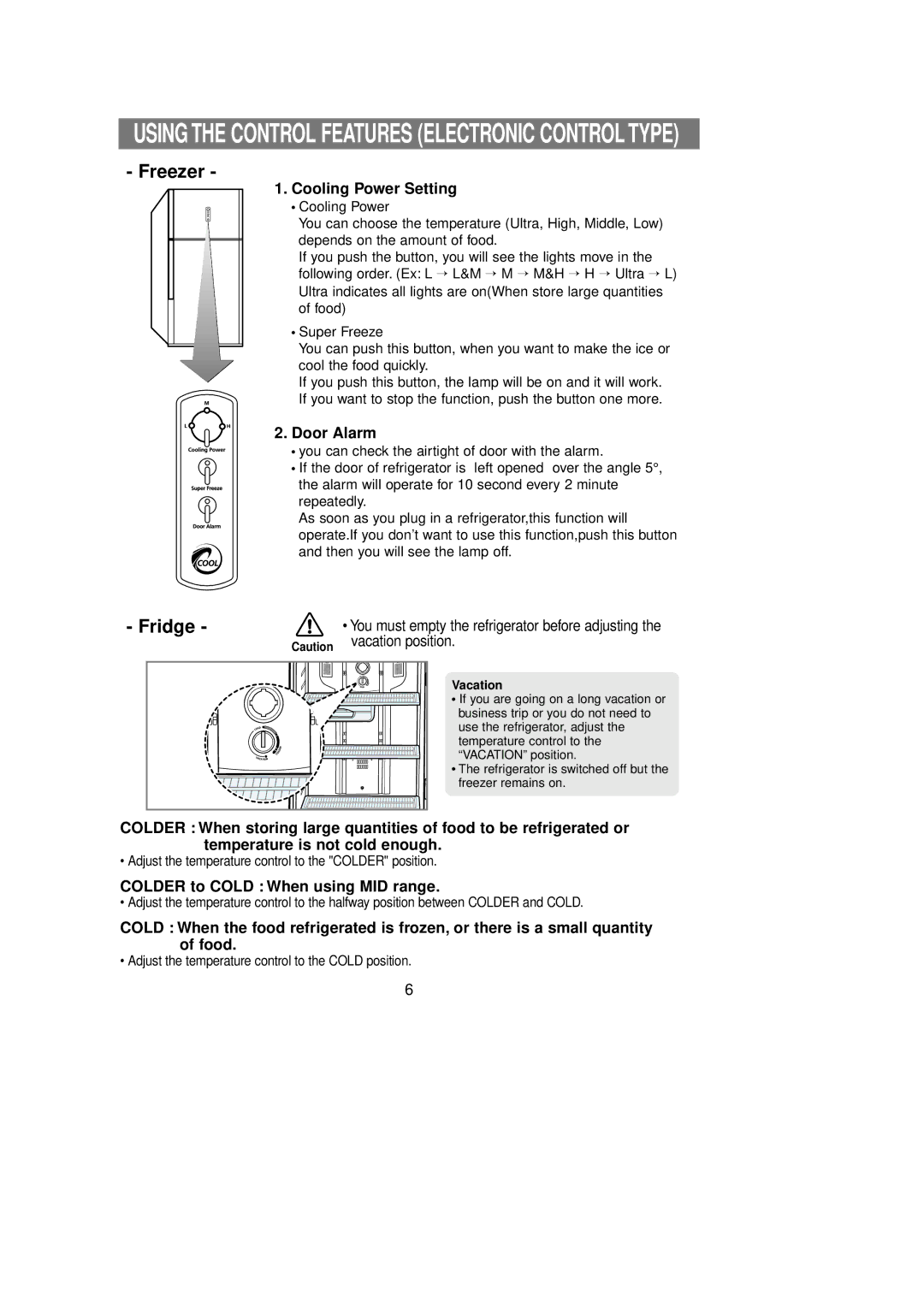 Samsung RT53MASW1/ZAM manual Cooling Power Setting, Door Alarm, Vacation position, Colder to Cold When using MID range 