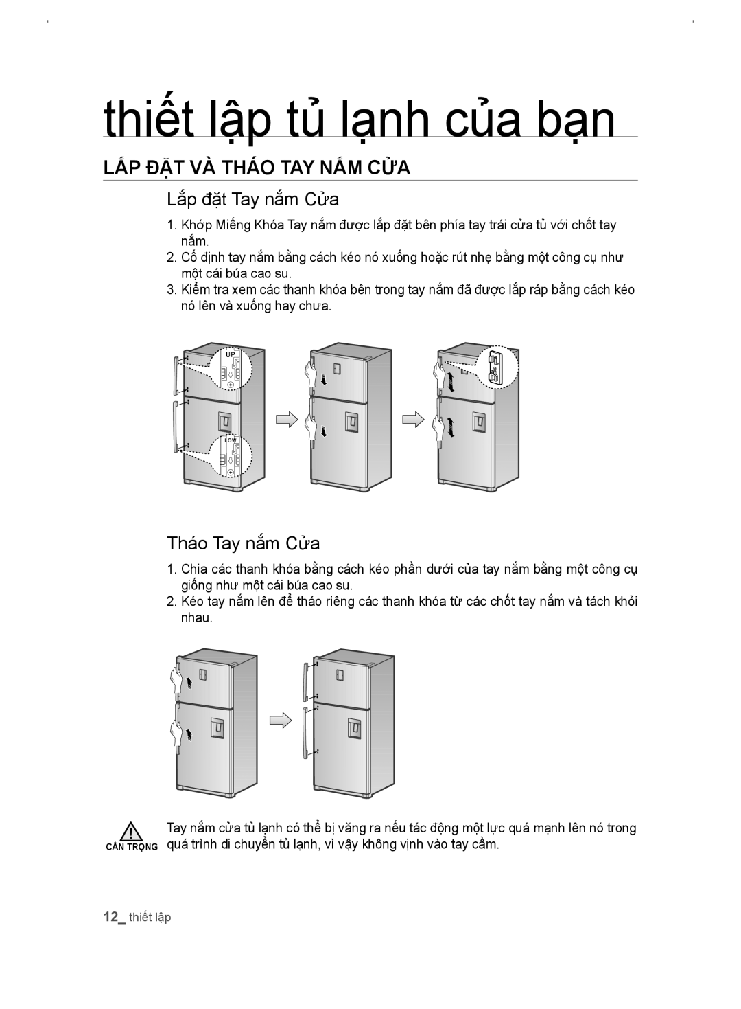 Samsung RT54EBPN1/XSV manual LẮP ĐẶT VÀ Tháo TAY NẮM CỬA, Lắp đặt Tay nắm Cửa, Tháo Tay nắm Cửa 