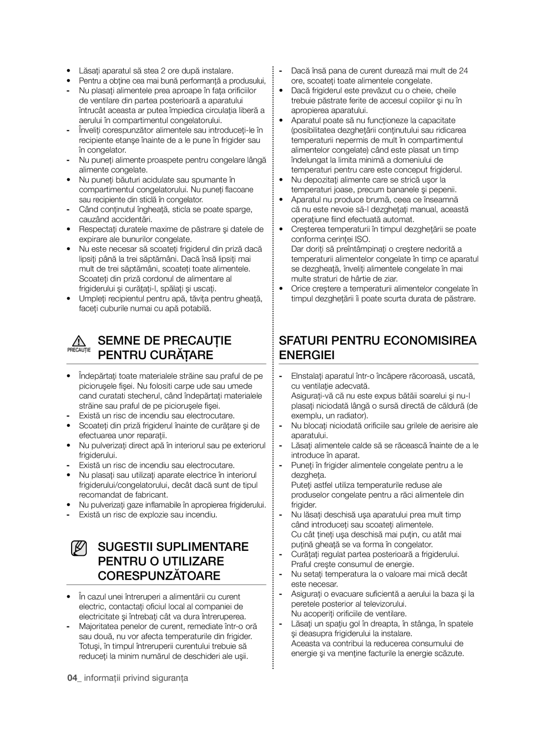 Samsung RT63EBSM1/EUR, RT54ZBTS1/EUR Semne de pReCaUţie pReCaUţie penTRU CURĂţaRe, Sfaturi Pentru Economisirea Energiei 