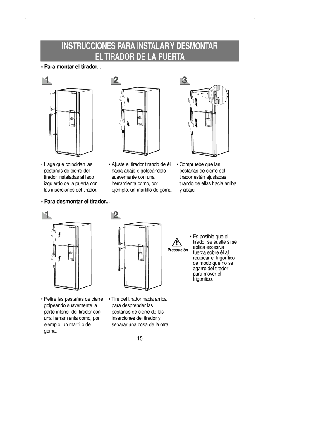 Samsung RT58EAMT1/MAR, RT62EASW1/FAL manual EL Tirador DE LA Puerta, Para montar el tirador 