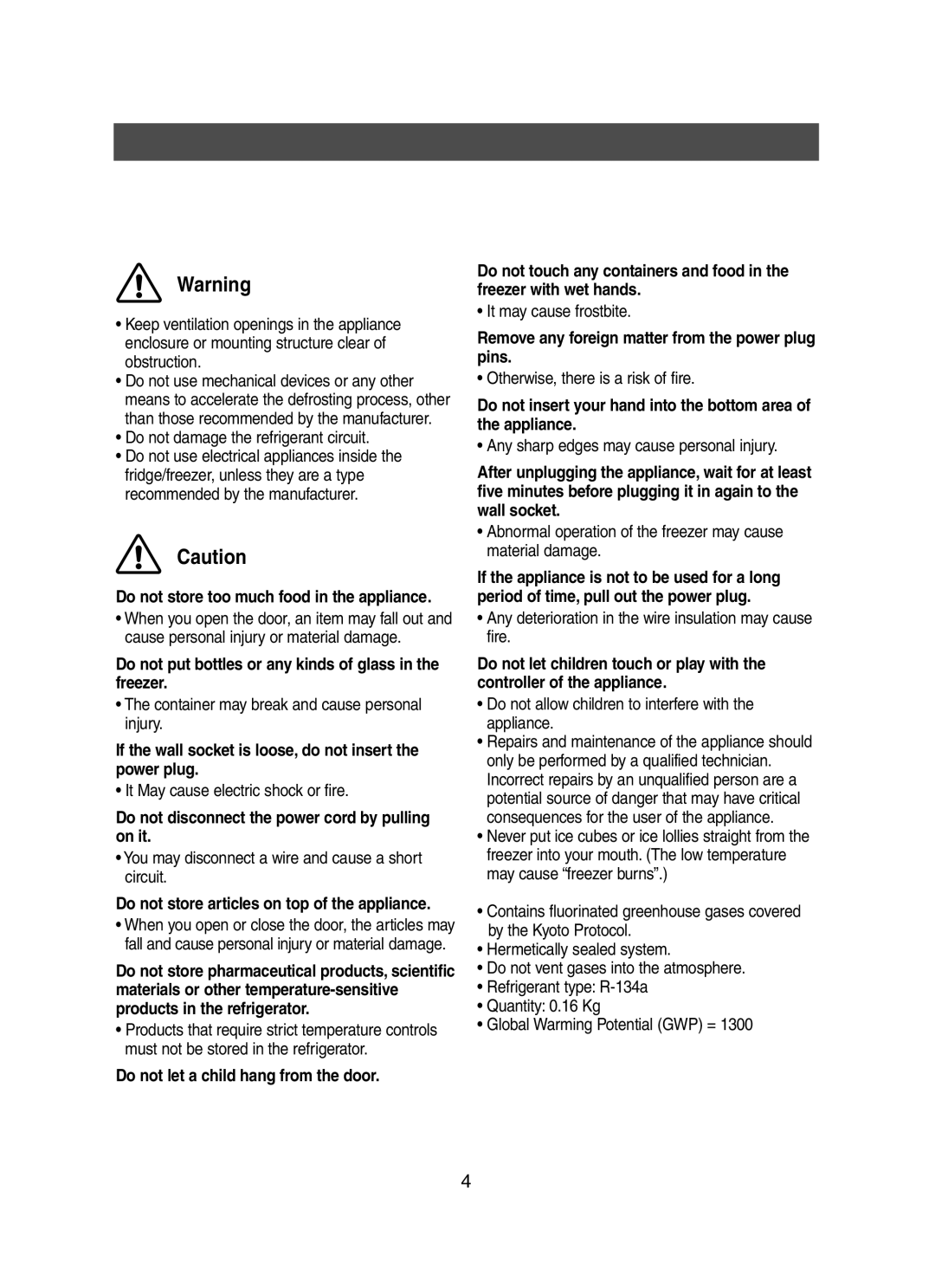 Samsung RT58WASM1/BUL Do not store too much food in the appliance, Do not put bottles or any kinds of glass in the freezer 