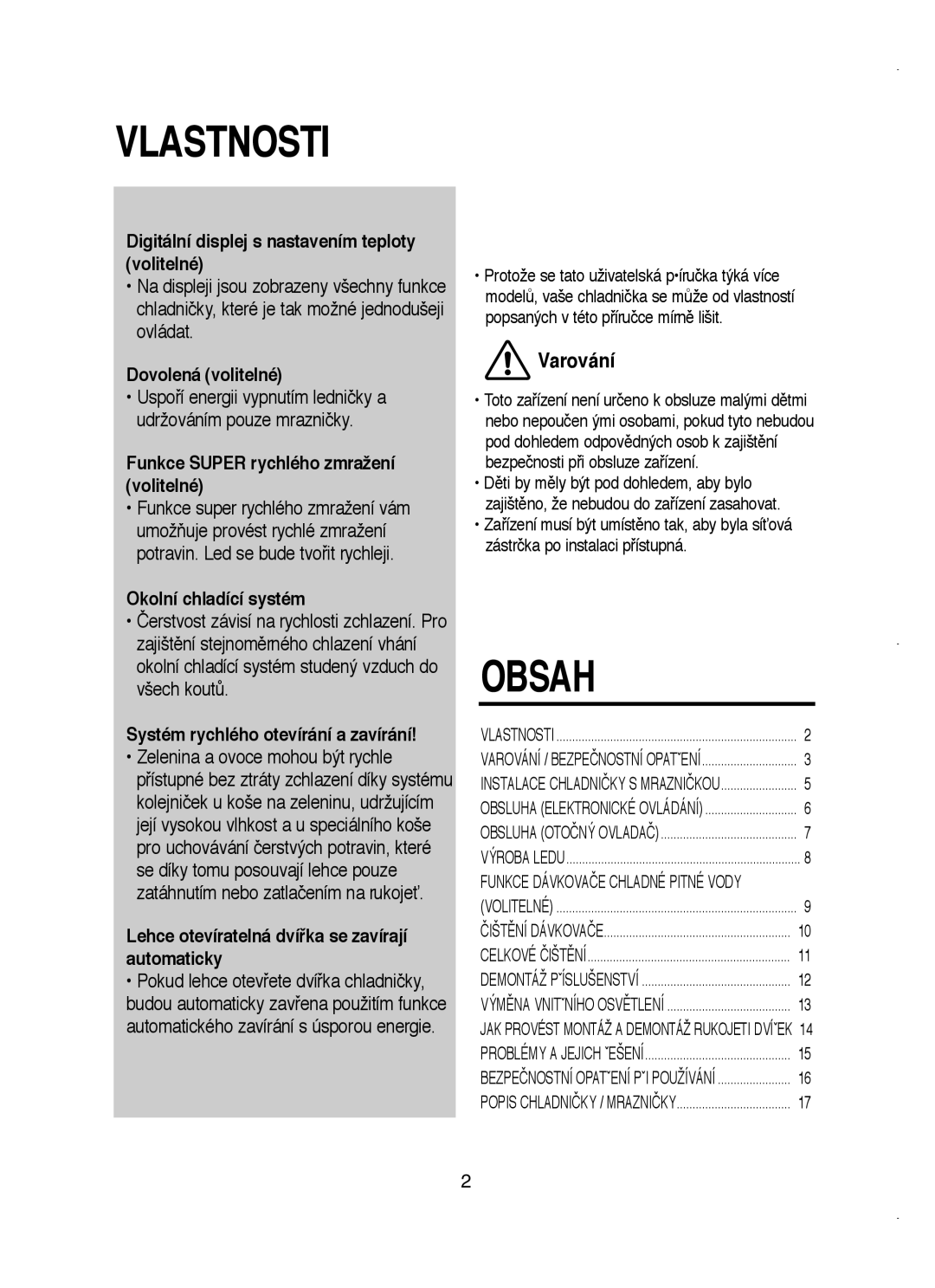 Samsung RT58WASM1/XEH manual Digitální displej s nastavením teploty volitelné, Dovolená volitelné, Okolní chladící systém 