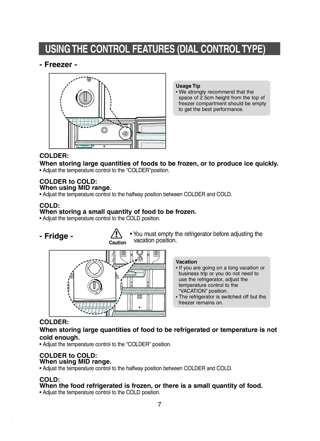 Samsung RT62VAMT1/XET manual Colder to Cold When using MID range, When storing a small quantity of food to be frozen 