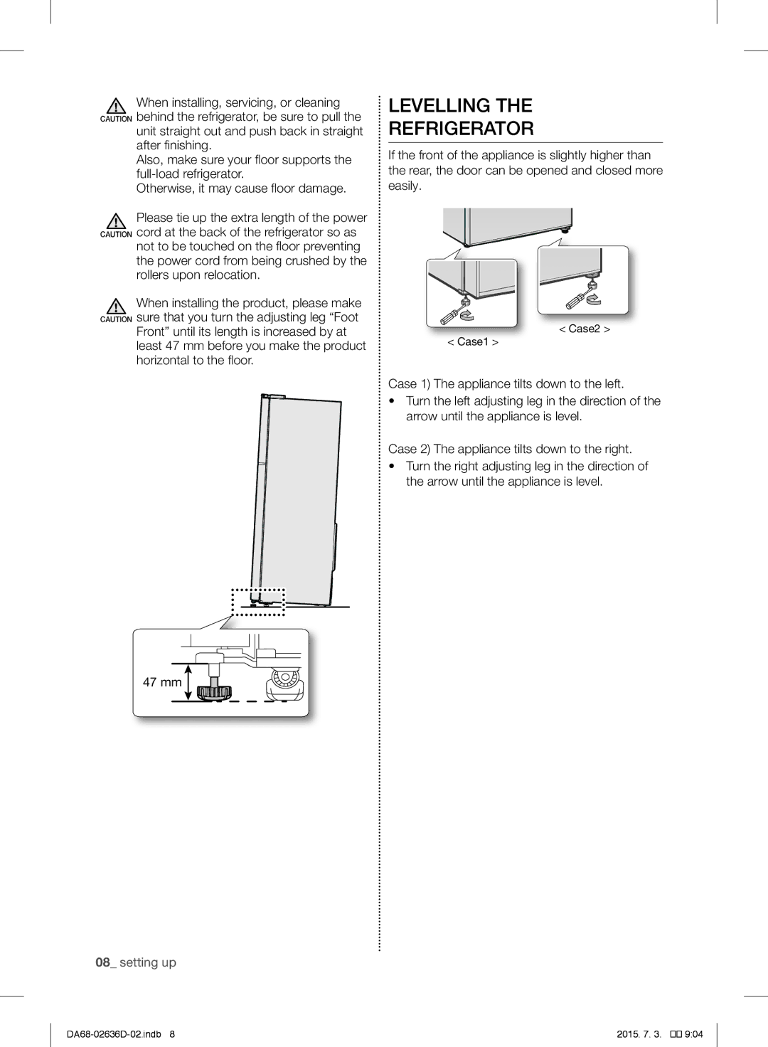 Samsung RT5962DTBSP/ML, RT5562DTBSP/ML, RT5562DTBWW/ML, RT5962DTBWW/ML manual Levelling Refrigerator 