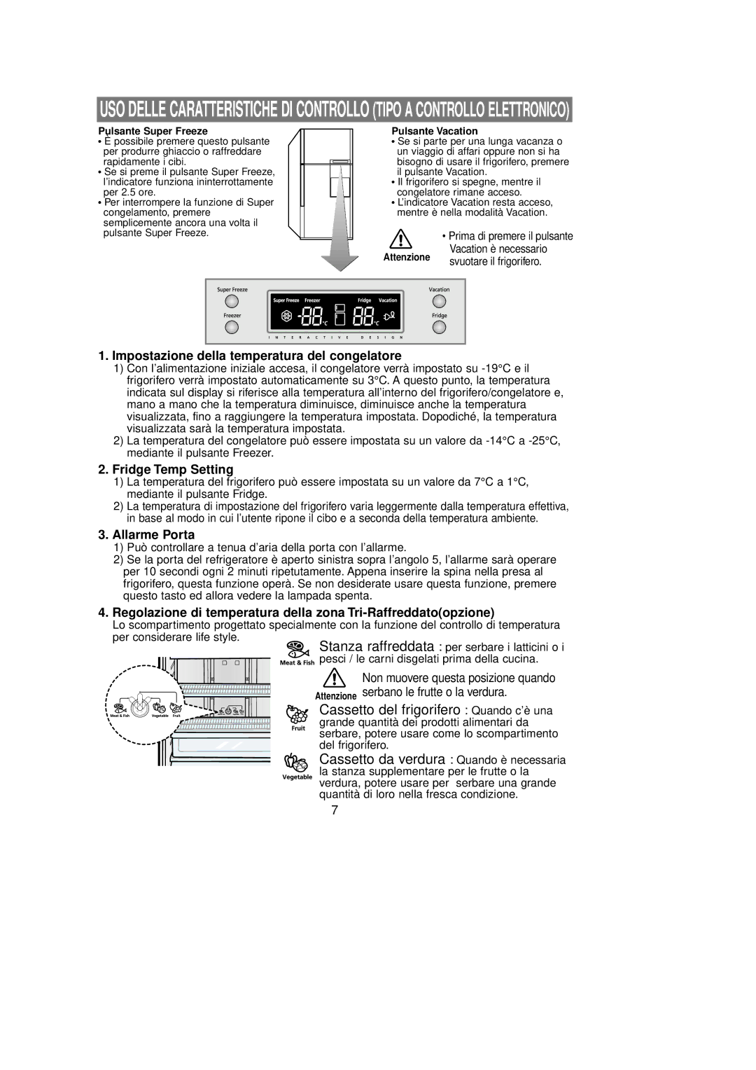 Samsung RT62KCMT1/XET, RT62KAMT1/XEF Impostazione della temperatura del congelatore, Fridge Temp Setting, Allarme Porta 