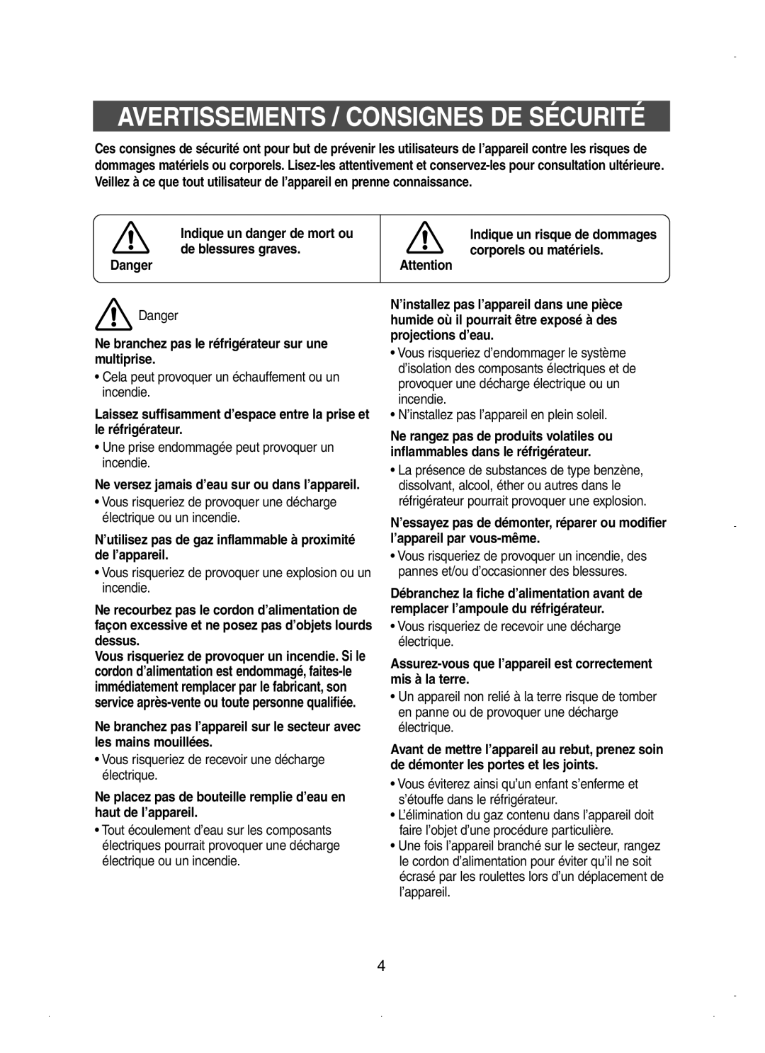 Samsung RT58WASW1/XEF Avertissements / Consignes DE Sécurité, ’utilisez pas de gaz inflammable à proximité de l’appareil 