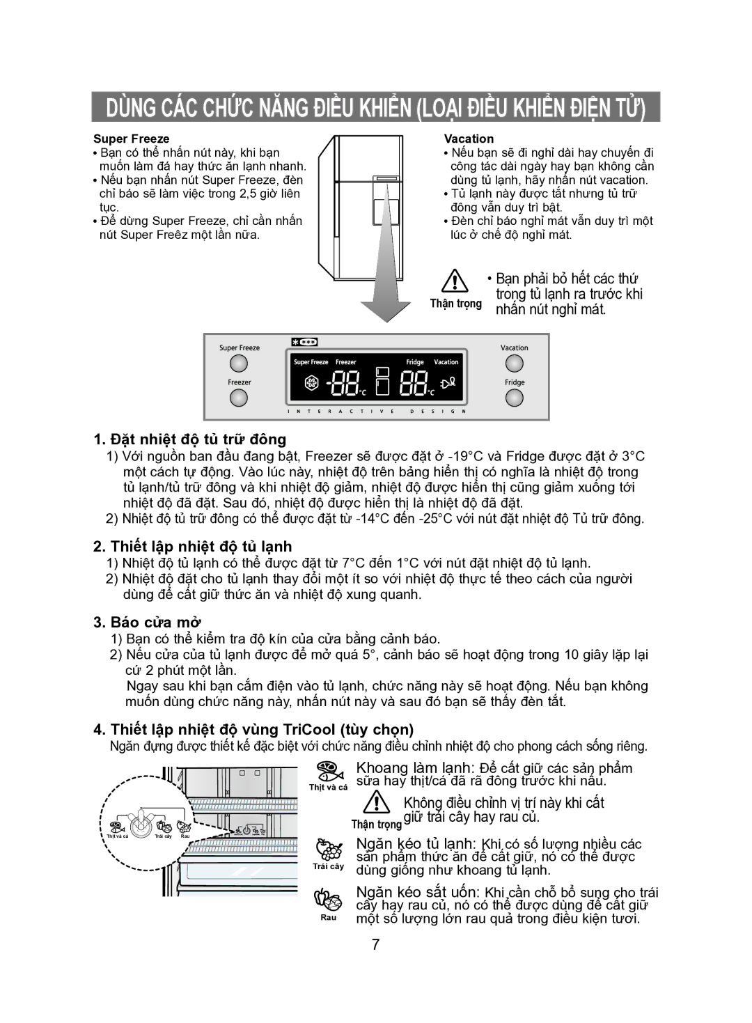 Samsung RT62WASM1/XSV manual Nhấn nút nghỉ mát, Đặt nhiệt độ tủ trữ đông, Thiết lập nhiệt độ tủ lạnh, Báo cửa mở 