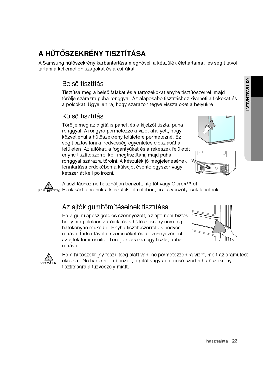 Samsung RT63VBSM1/XEO Hűtőszekrény tisztÍtÁsA, Belső tisztítás, Külső tisztítás, Az ajtók gumitömítéseinek tisztítása 