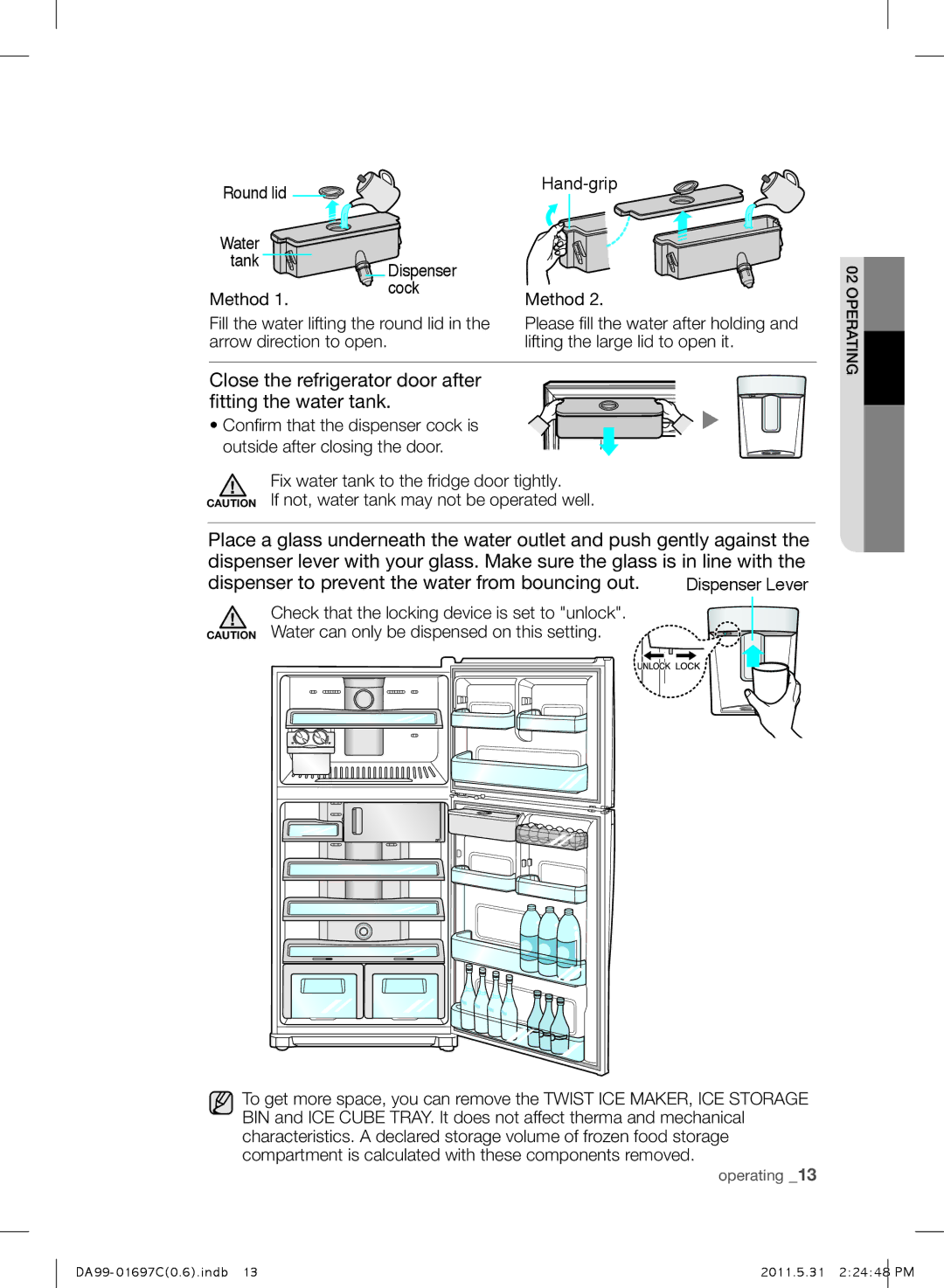 Samsung RT77SASW1/BDW, RT72BASW1/TAC, RT77SBSM1/TAC, RT77SASW1/TAC Close the refrigerator door after fitting the water tank 