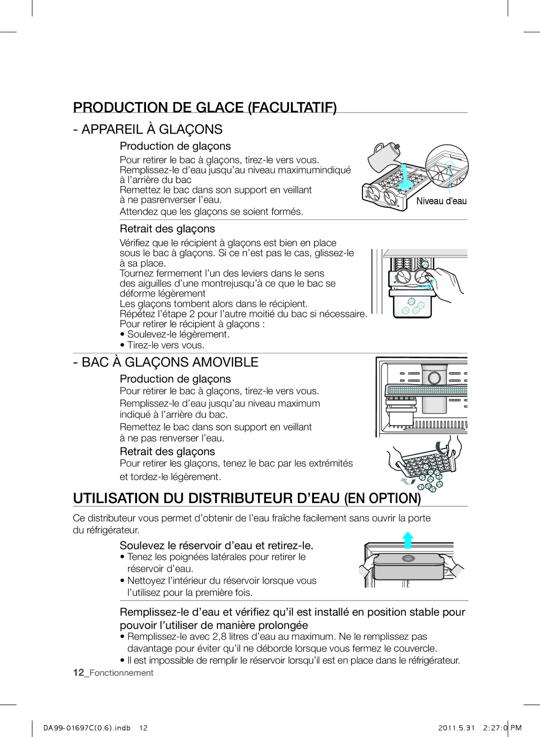 Samsung RT77KASM1/TAC manual Utilisation DU Distributeur D’EAU EN Option, Production DE Glace Facultatif Appareil À Glaçons 