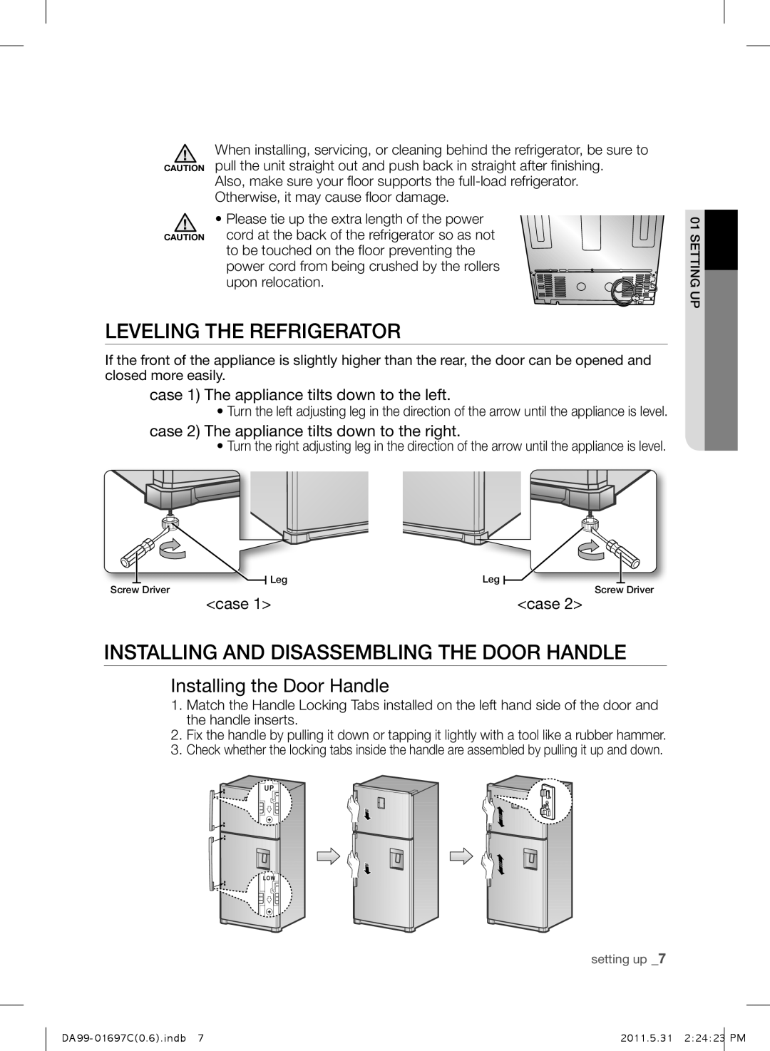 Samsung RT77KBSM1/TAC LEVELing tHE rEfrigErator, Installing and Disassembling the Door Handle, Installing the Door Handle 