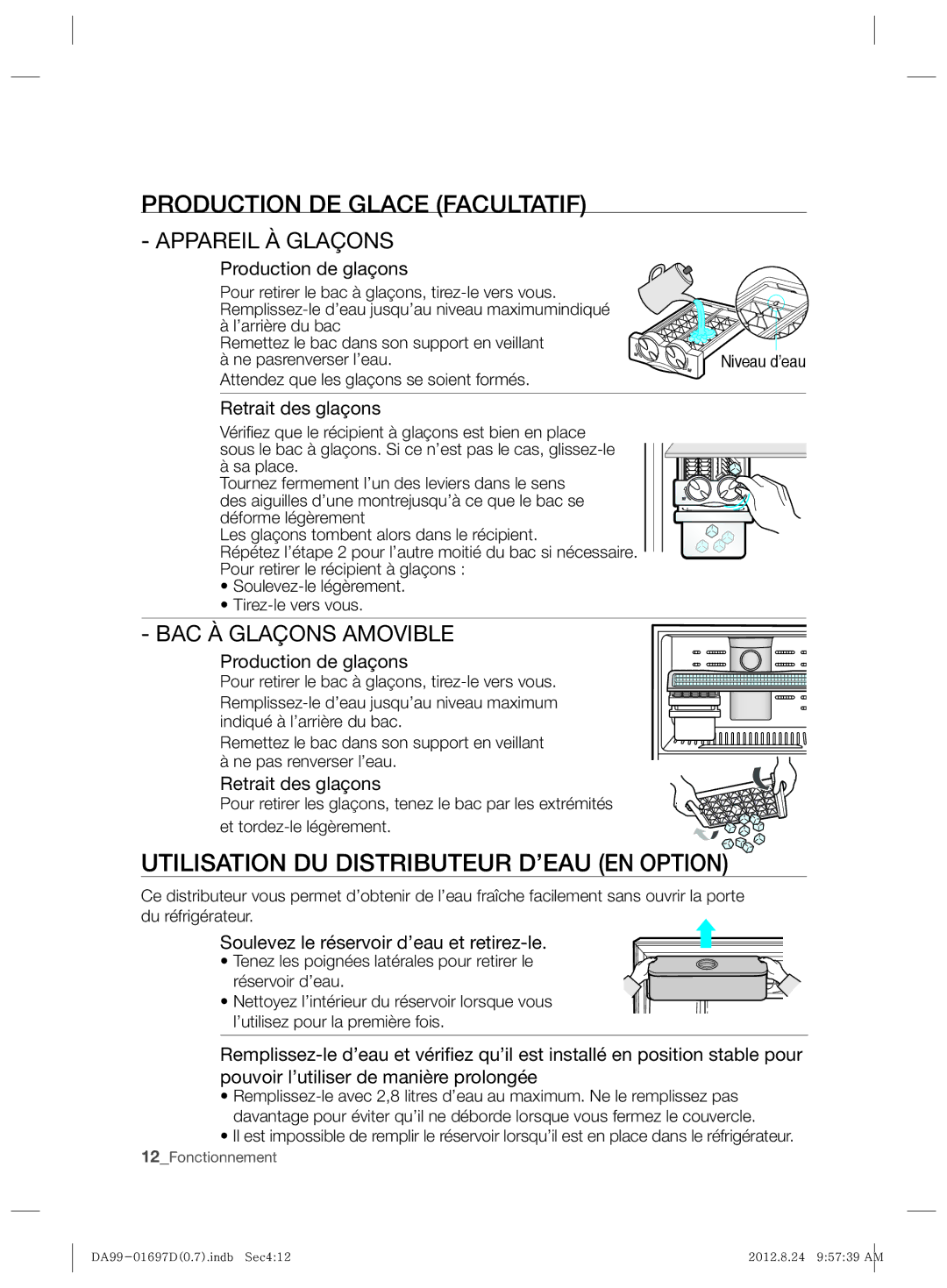 Samsung RT77VBSE1/XET Production DE Glace Facultatif, Utilisation DU Distributeur D’EAU EN Option, Appareil À Glaçons 