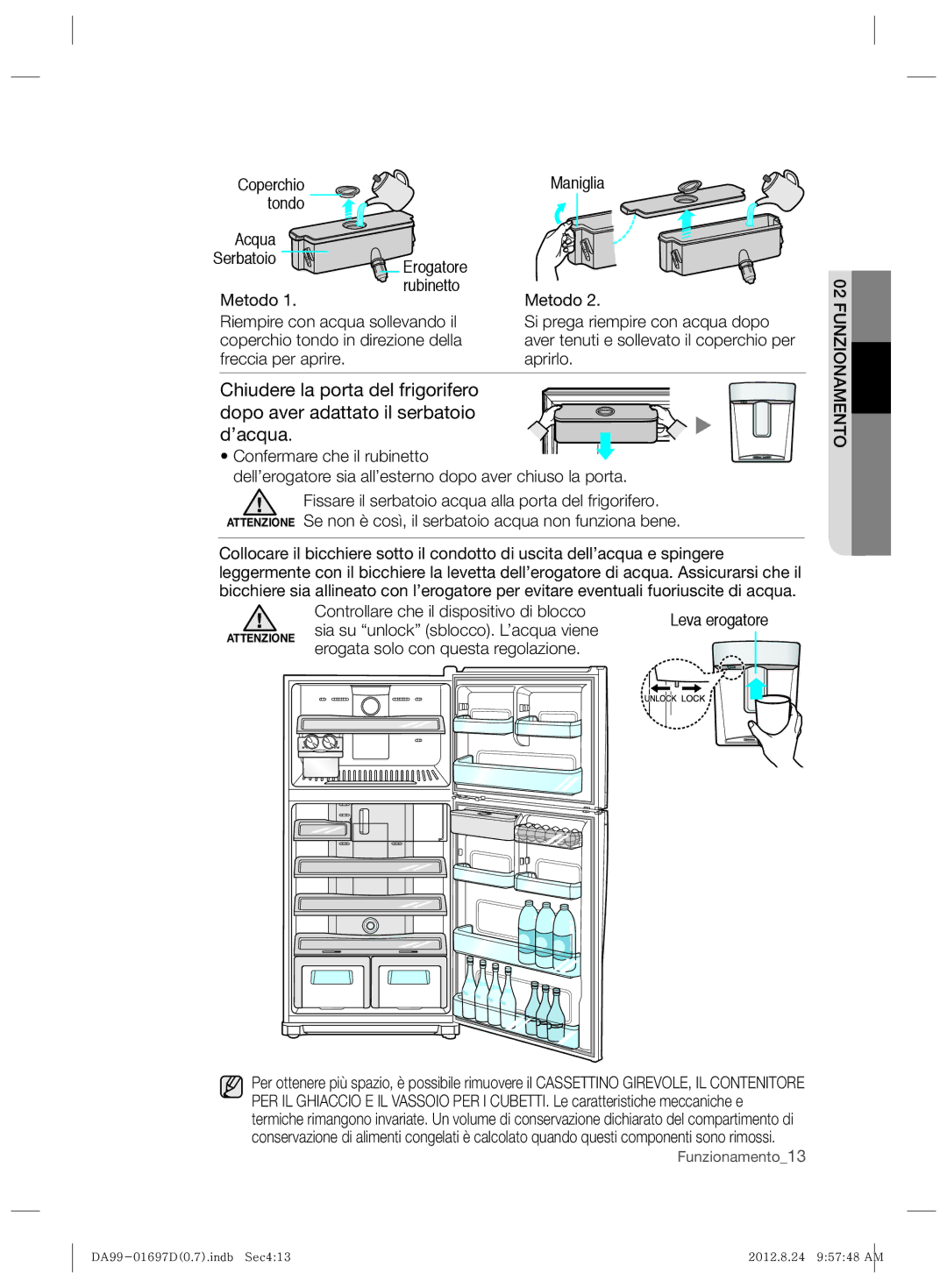 Samsung RT77KAVB1/XET, RT72KBPN1/XEF, RT77VBSE1/XET Freccia per aprire Aprirlo, Controllare che il dispositivo di blocco 