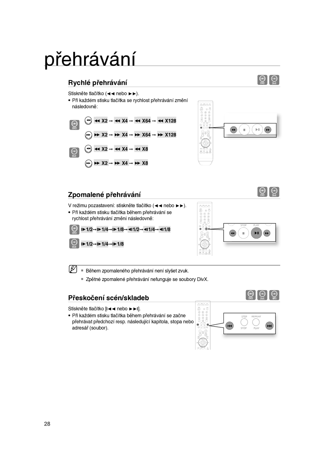 Samsung RTS-E10T/EDC manual Zpomalené přehrávání, Přeskočení scén/skladeb, Režimu pozastavení stiskněte tlačítko √√ nebo 