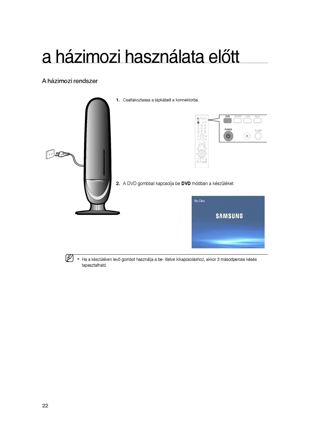 Samsung RTS-HE10T/EDC, RTS-HE10R/EDC manual Házimozi használata előtt, DVD gombbal kapcsolja be DVD módban a készüléket 