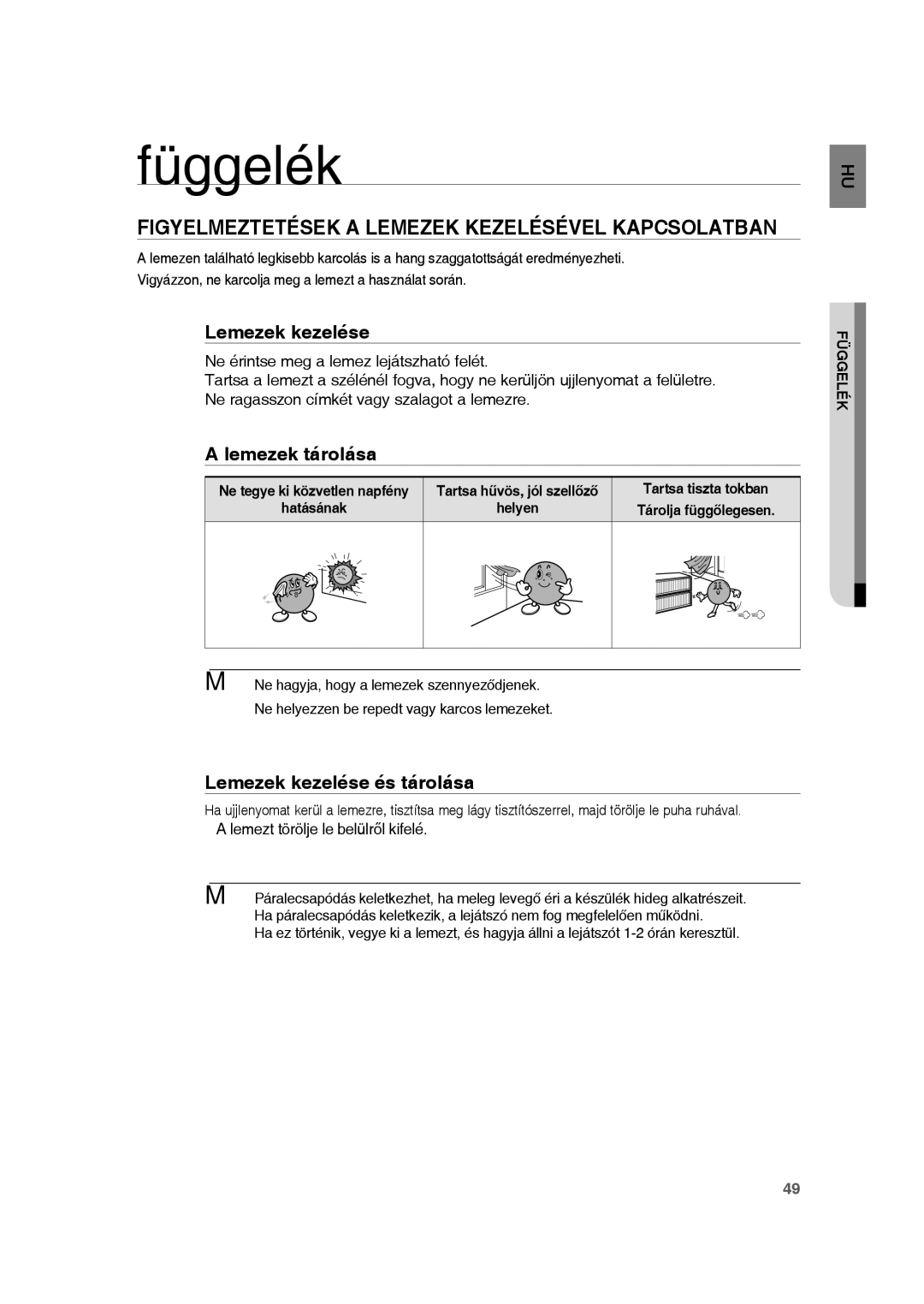 Samsung RTS-HE10T/EDC Függelék, Figyelmeztetések a Lemezek Kezelésével Kapcsolatban, Lemezek kezelése, Lemezek tárolása 