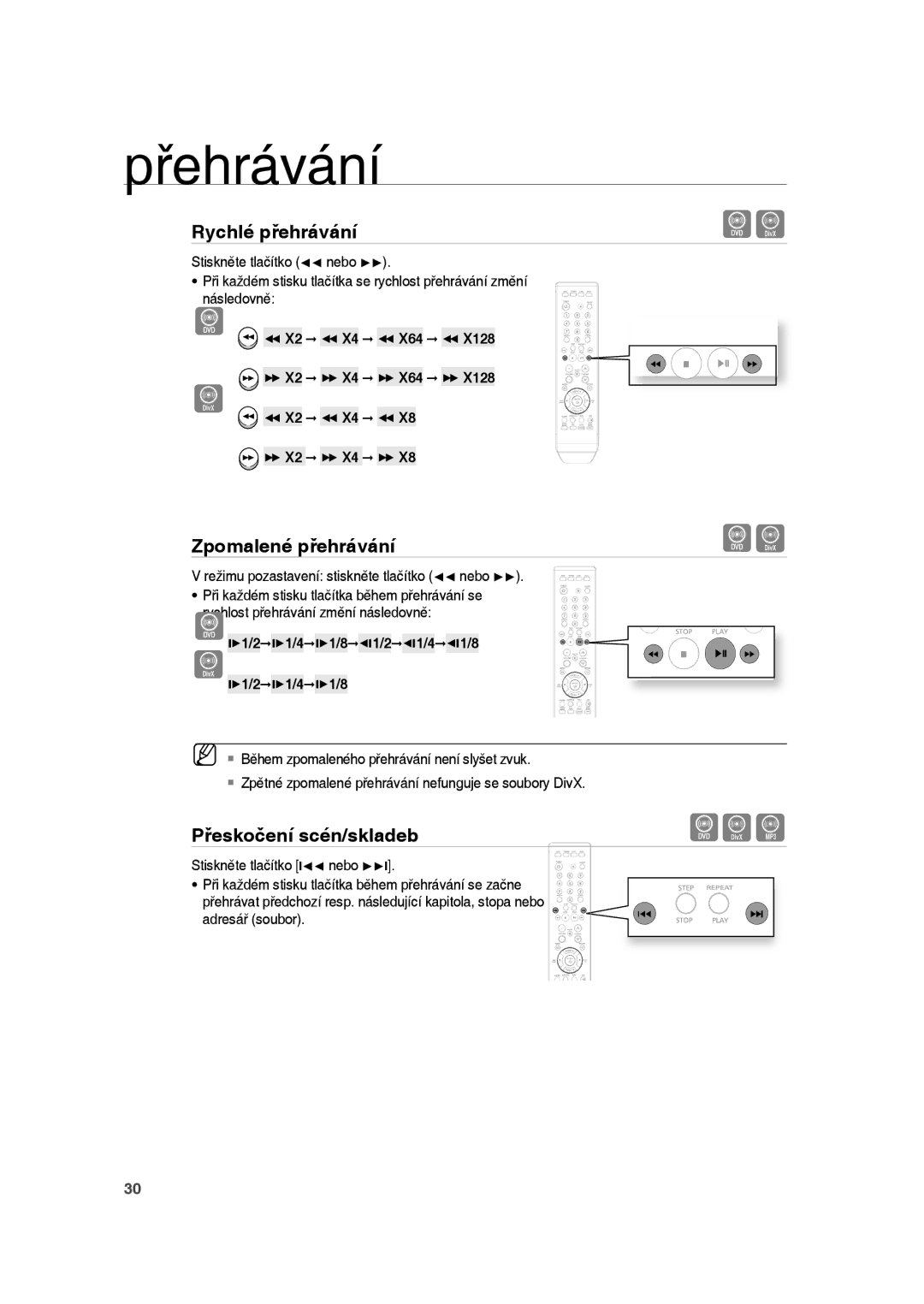 Samsung RTS-HE10R/EDC manual Zpomalené přehrávání, Přeskočení scén/skladeb, Režimu pozastavení stiskněte tlačítko √√ nebo 