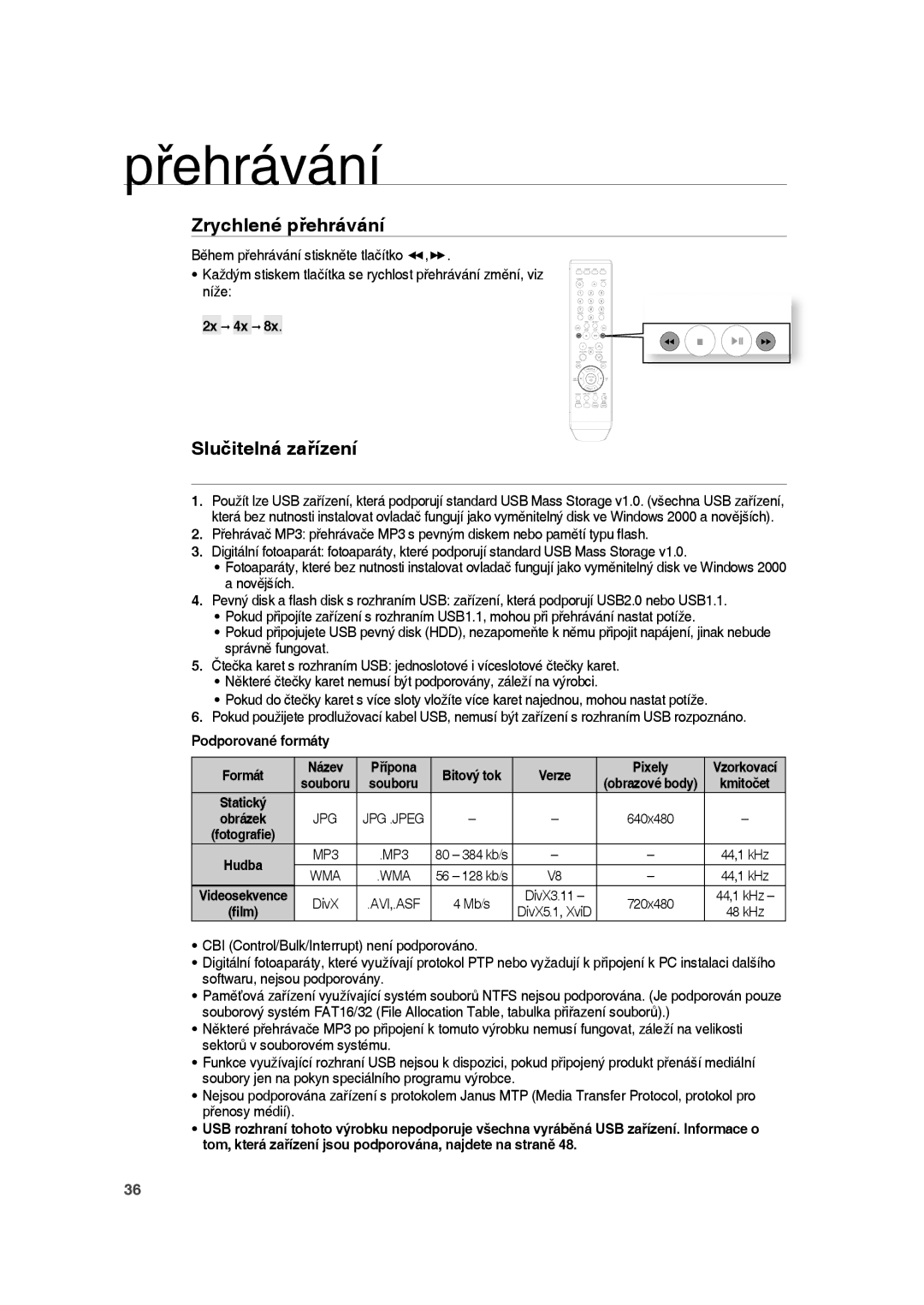 Samsung RTS-HE10R/EDC manual Zrychlené přehrávání, Slučitelná zařízení, 2x 4x, Podporované formáty Formát Název Přípona 