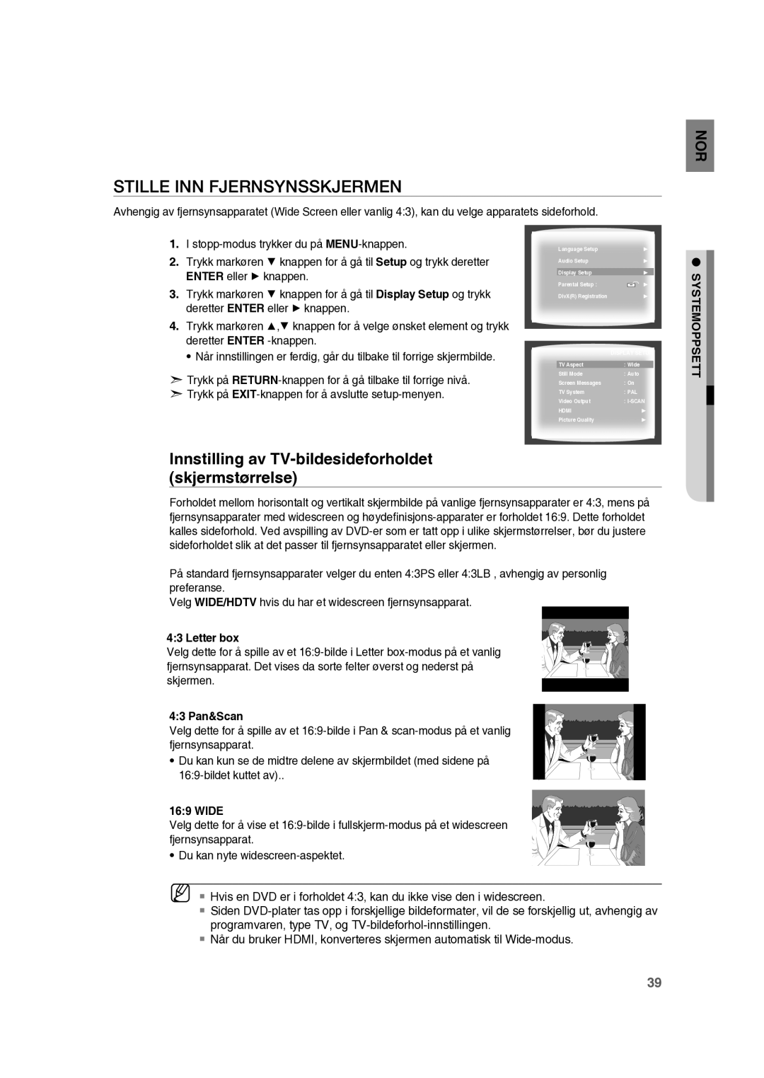 Samsung RTS-HE10T/XEE manual Stille INN Fjernsynsskjermen, Innstilling av TV-bildesideforholdet skjermstørrelse 