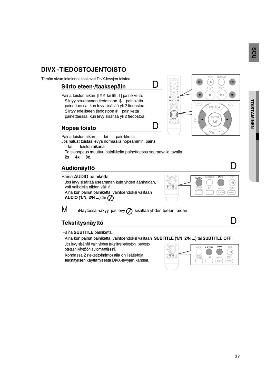 Samsung RTS-HE10T/XEE manual Divx -TIEDOSTOJENTOISTO, Siirto eteen-/taaksepäin, Nopea toisto, Audionäyttö, Tekstitysnäyttö 