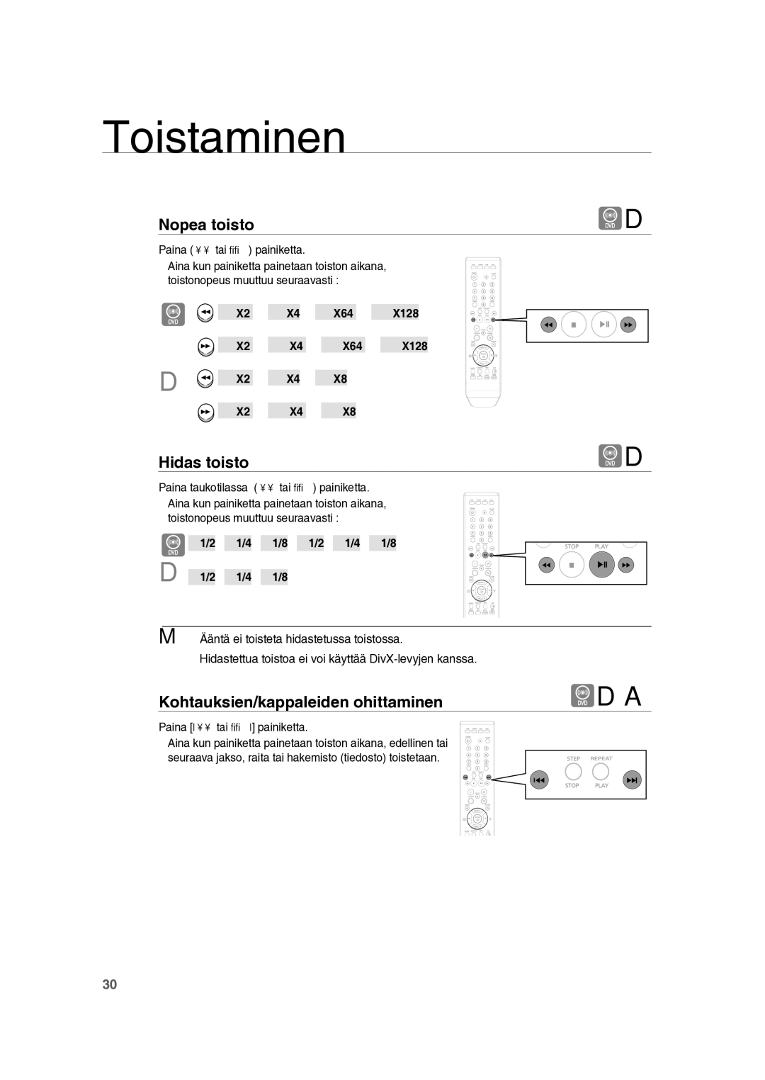 Samsung RTS-HE10T/XEE manual Hidas toisto, Kohtauksien/kappaleiden ohittaminen, Paina √√ tai painiketta 