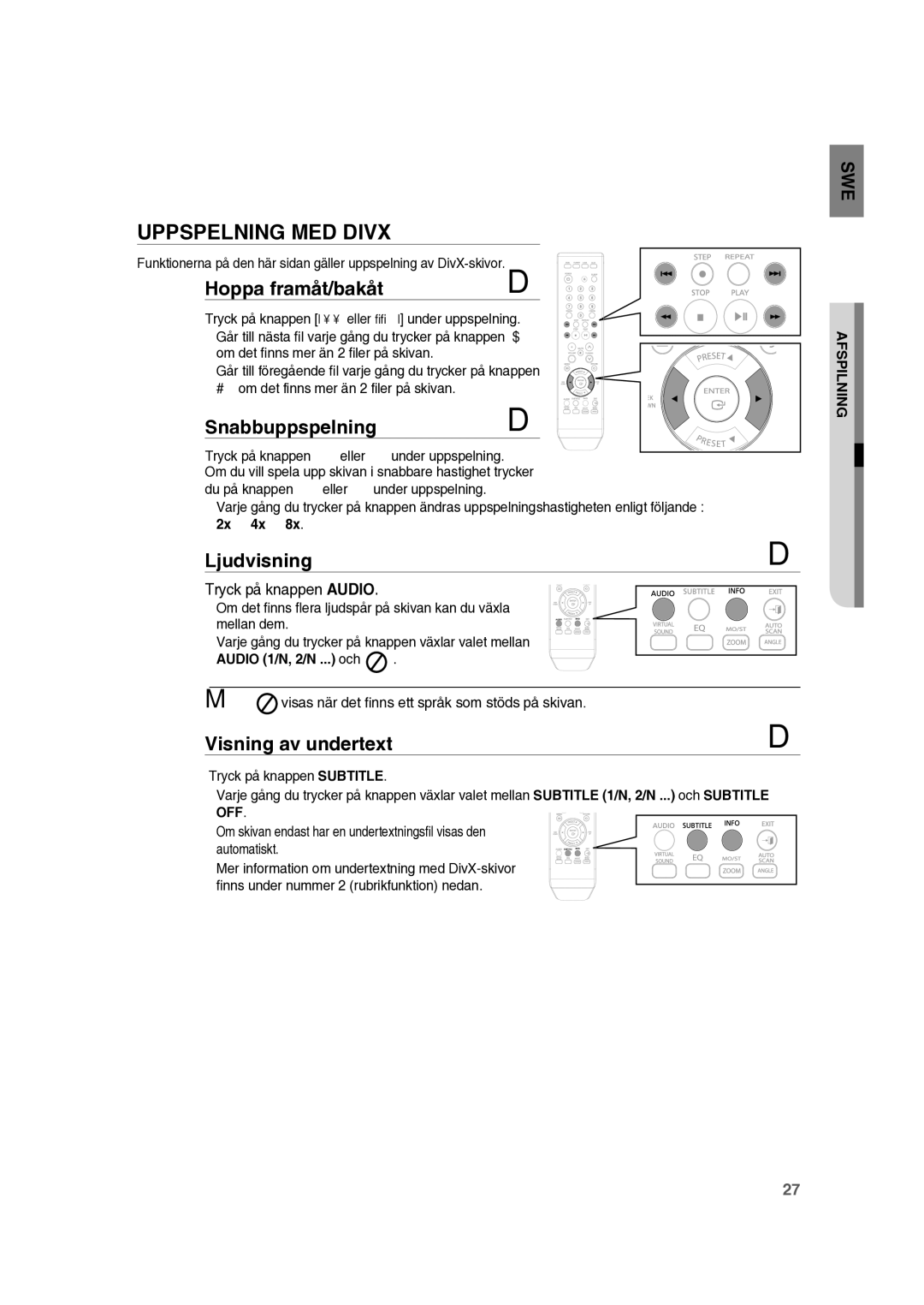 Samsung RTS-HE10T/XEE manual Uppspelning MED Divx, Hoppa framåt/bakåt, Snabbuppspelning, Ljudvisning, Visning av undertext 