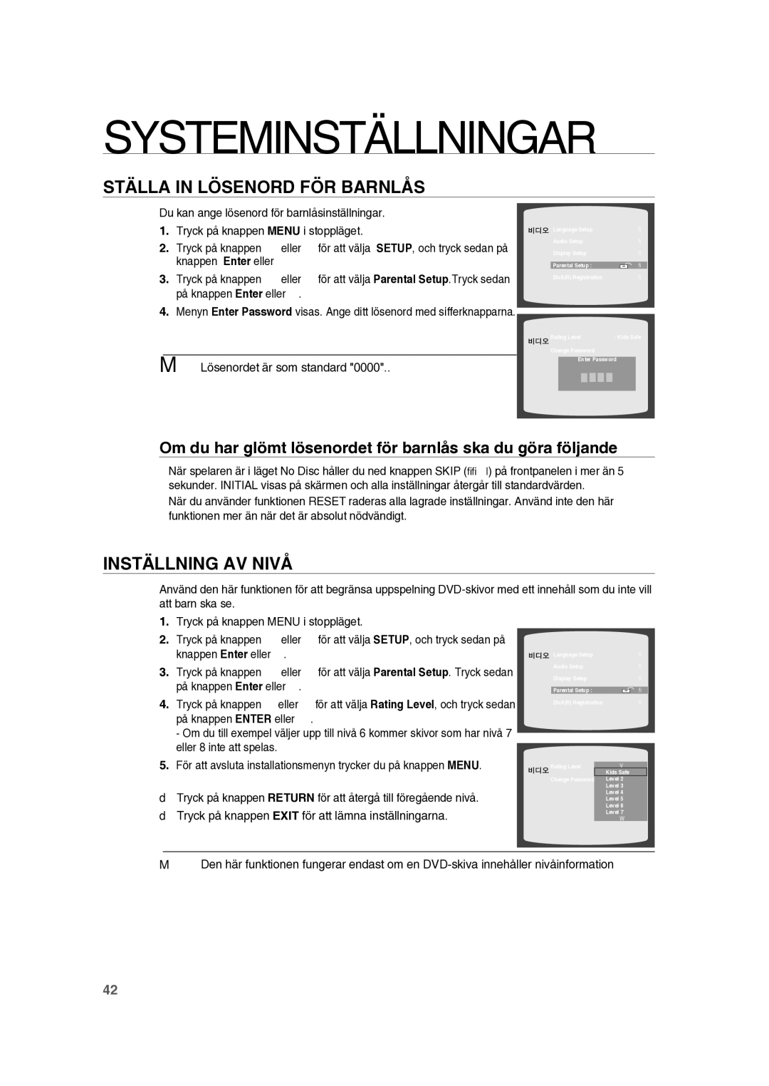 Samsung RTS-HE10T/XEE manual Ställa in Lösenord FÖR Barnlås, Inställning AV Nivå,  Lösenordet är som standard 