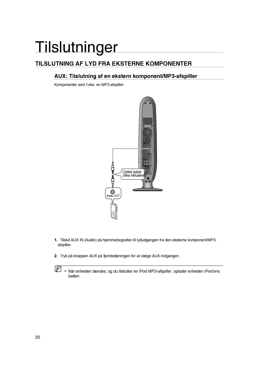 Samsung RTS-HE10T/XEE Tilslutning AF LYD FRA Eksterne Komponenter, AUX Tilslutning af en ekstern komponent/MP3-afspiller 