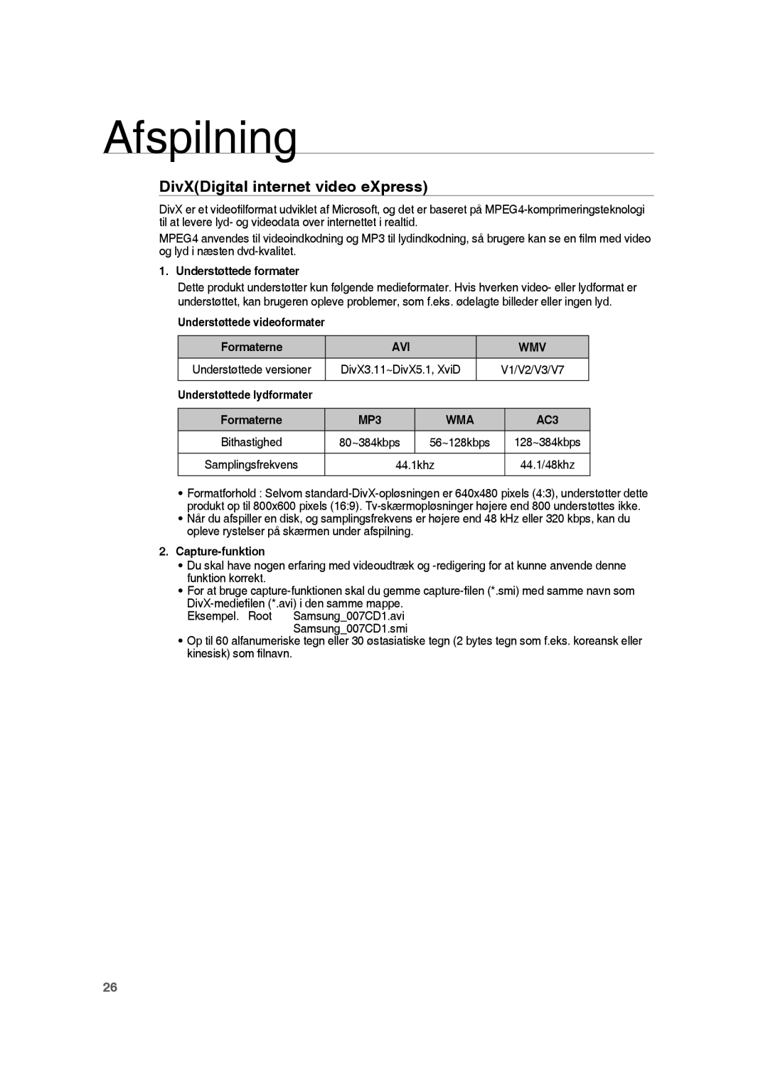 Samsung RTS-HE20T/XEE manual Understøttede formater, Understøttede videoformater Formaterne, Capture-funktion 