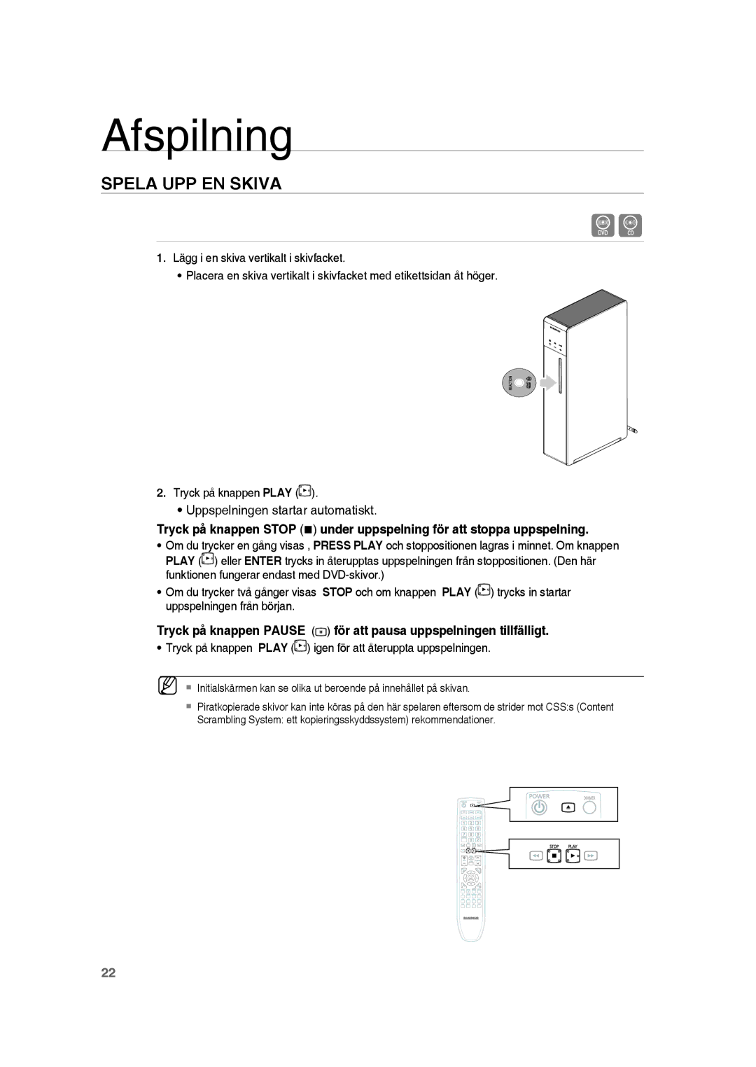 Samsung RTS-HE20T/XEE manual Afspilning, Spela UPP EN Skiva, Tryck på knappen Play igen för att återuppta uppspelningen 