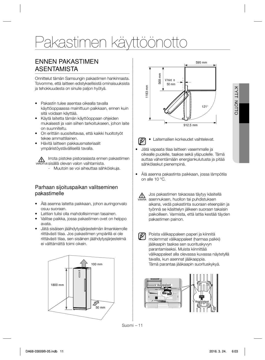 Samsung RZ28H6165BC/EE manual Pakastimen käyttöönotto, Ennen Pakastimen Asentamista, Laitemallien korkeudet vaihtelevat 