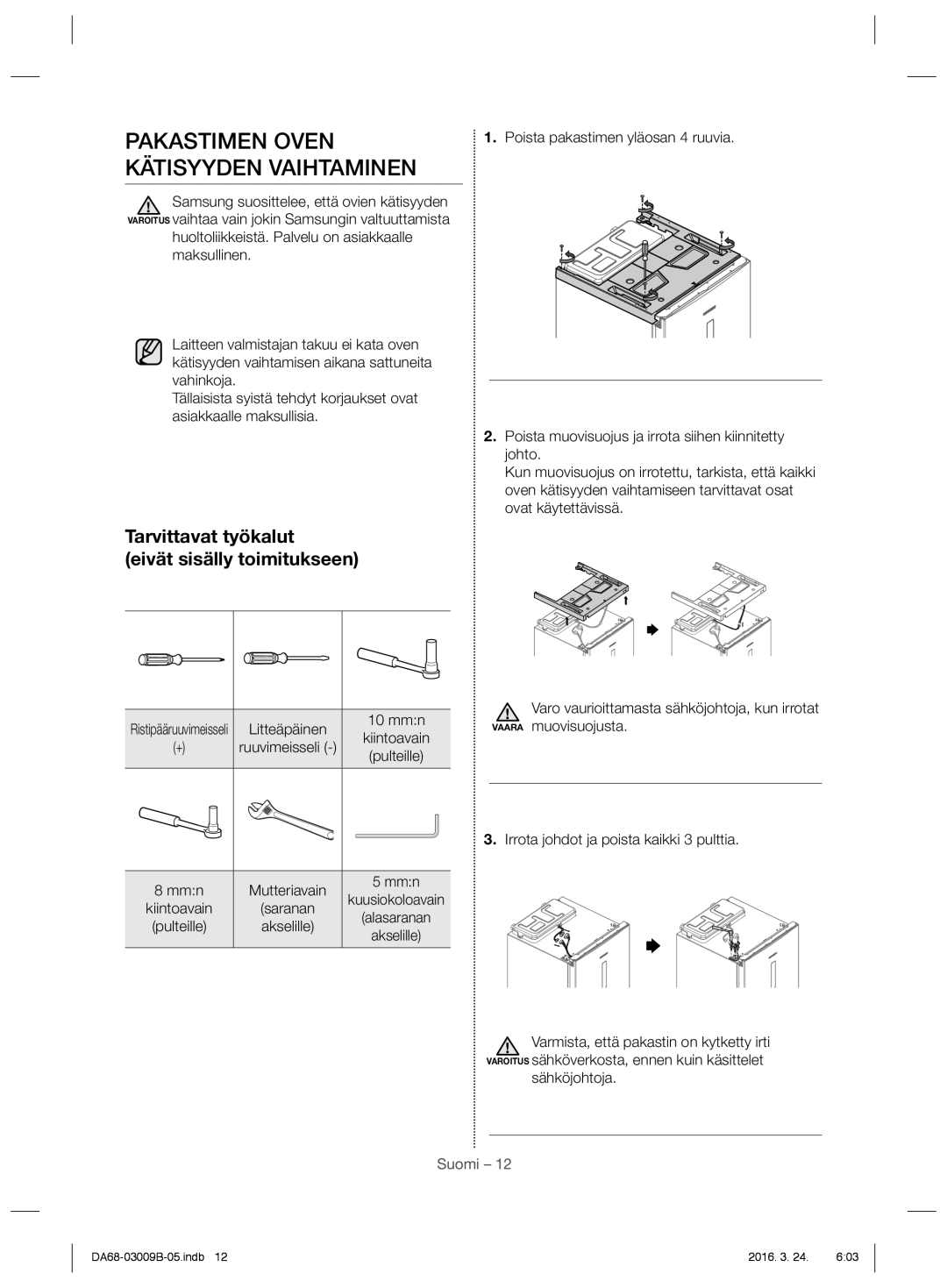 Samsung RZ28H6165WW/EE manual Pakastimen Oven Kätisyyden Vaihtaminen, Tarvittavat työkalut Eivät sisälly toimitukseen 