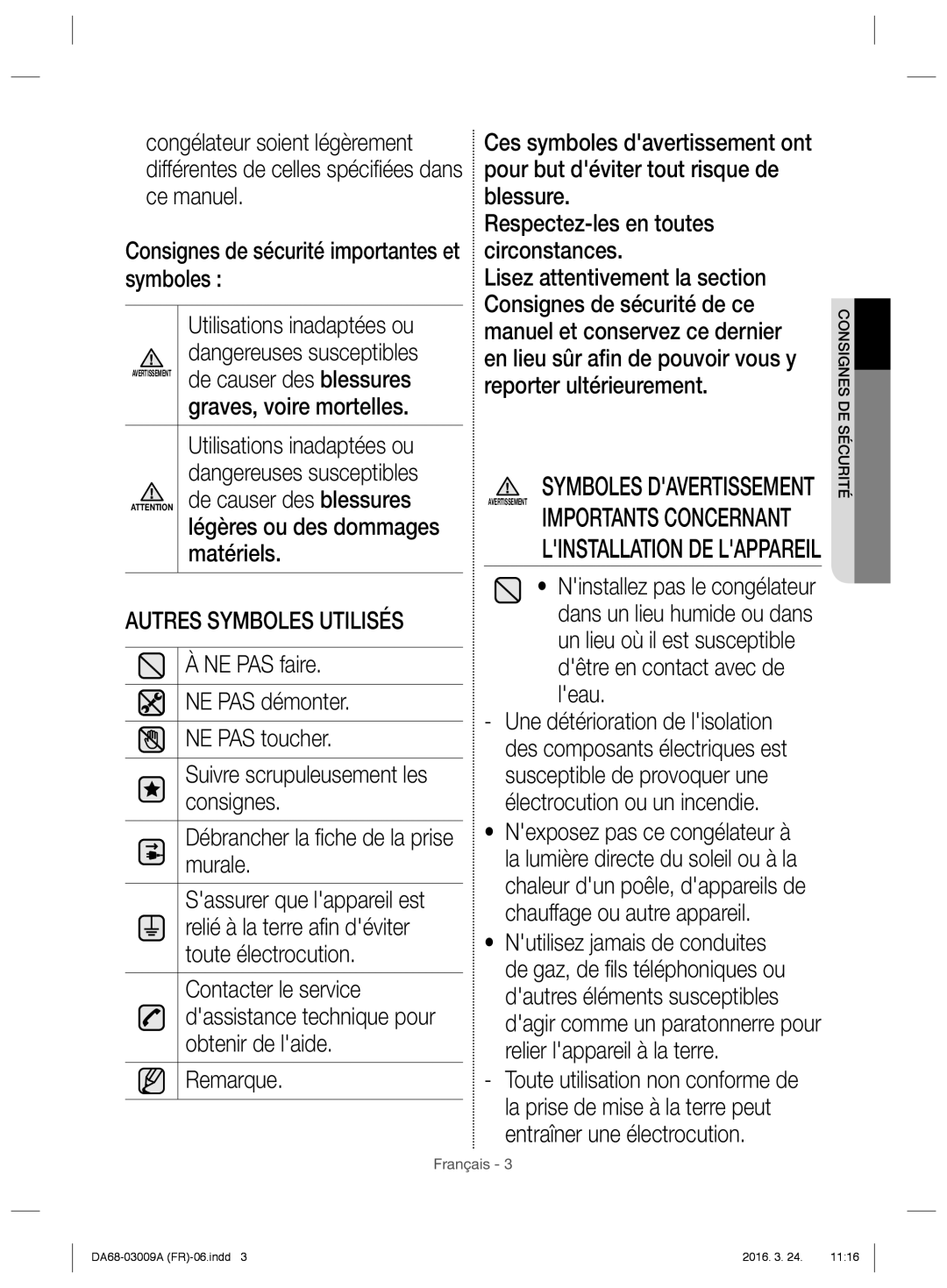 Samsung RZ28H6000SA/EF manual De causer des blessures, Graves, voire mortelles, Légères ou des dommages, Matériels 