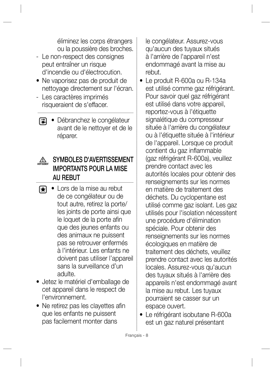 Samsung RZ28H6150WW/ZA manual Importants Pour LA Mise AU Rebut, Larrière de lappareil nest endommagé avant la mise au rebut 