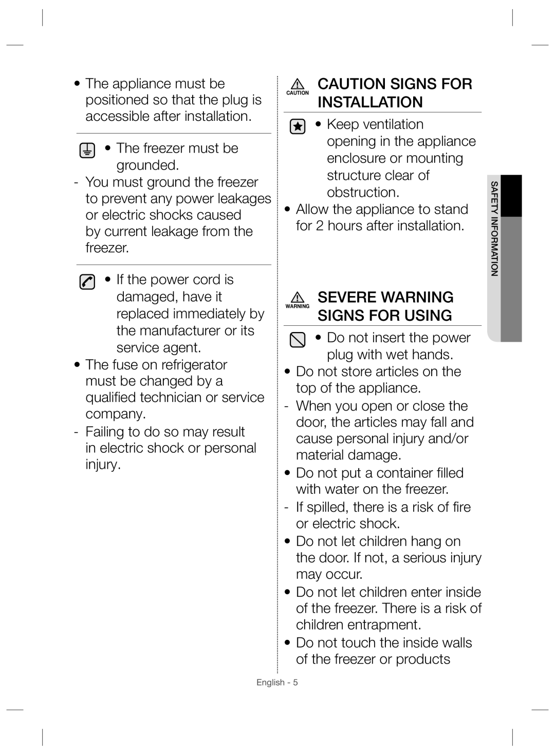 Samsung RZ28H61507F/LR, RZ28H61507F/ZA, RZ28H6150WW/ZA, RZ28H6150WW/SG, RZ28H6150SP/MR manual Severe Warning Signs for Using 