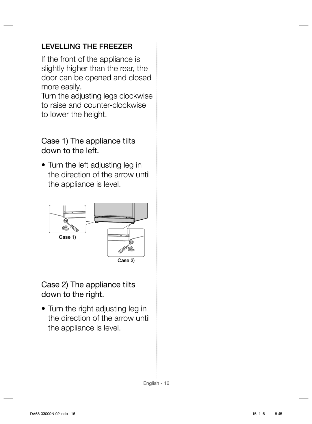 Samsung RZ28H6150SP/ML manual Levelling the Freezer, Case 