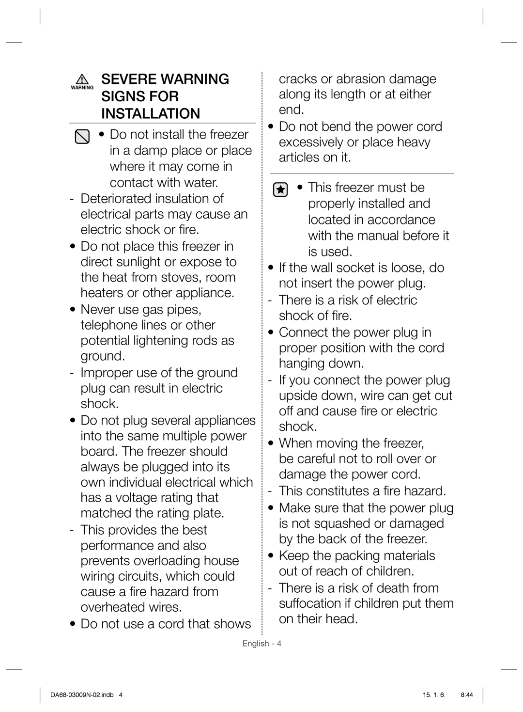 Samsung RZ28H6150SP/ML manual Severe Warning Signs for Installation 