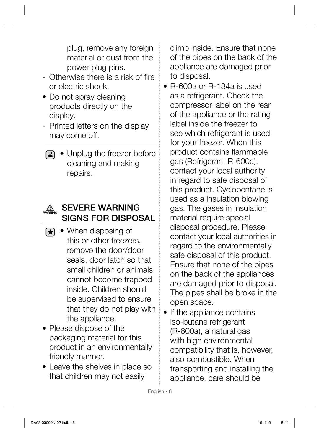 Samsung RZ28H6150SP/ML manual Severe Warning Signs for Disposal 