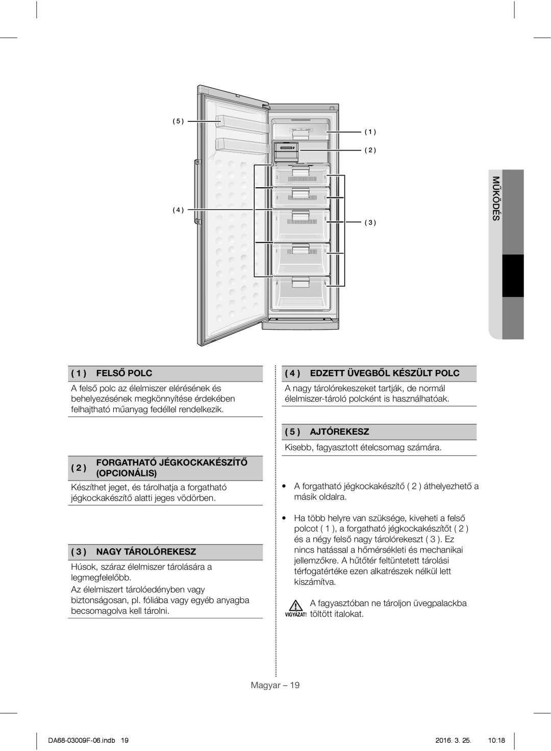 Samsung RZ28H6050SS/EO manual Felső Polc, Edzett Üvegből Készült Polc, Ajtórekesz, Forgatható Jégkockakészítő Opcionális 