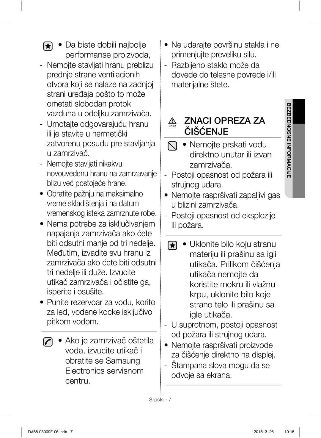 Samsung RZ28H6050SS/EO, RZ28H6165SS/EO, RZ28H6165SS/WS manual Čišćenje, Da biste dobili najbolje performanse proizvoda 