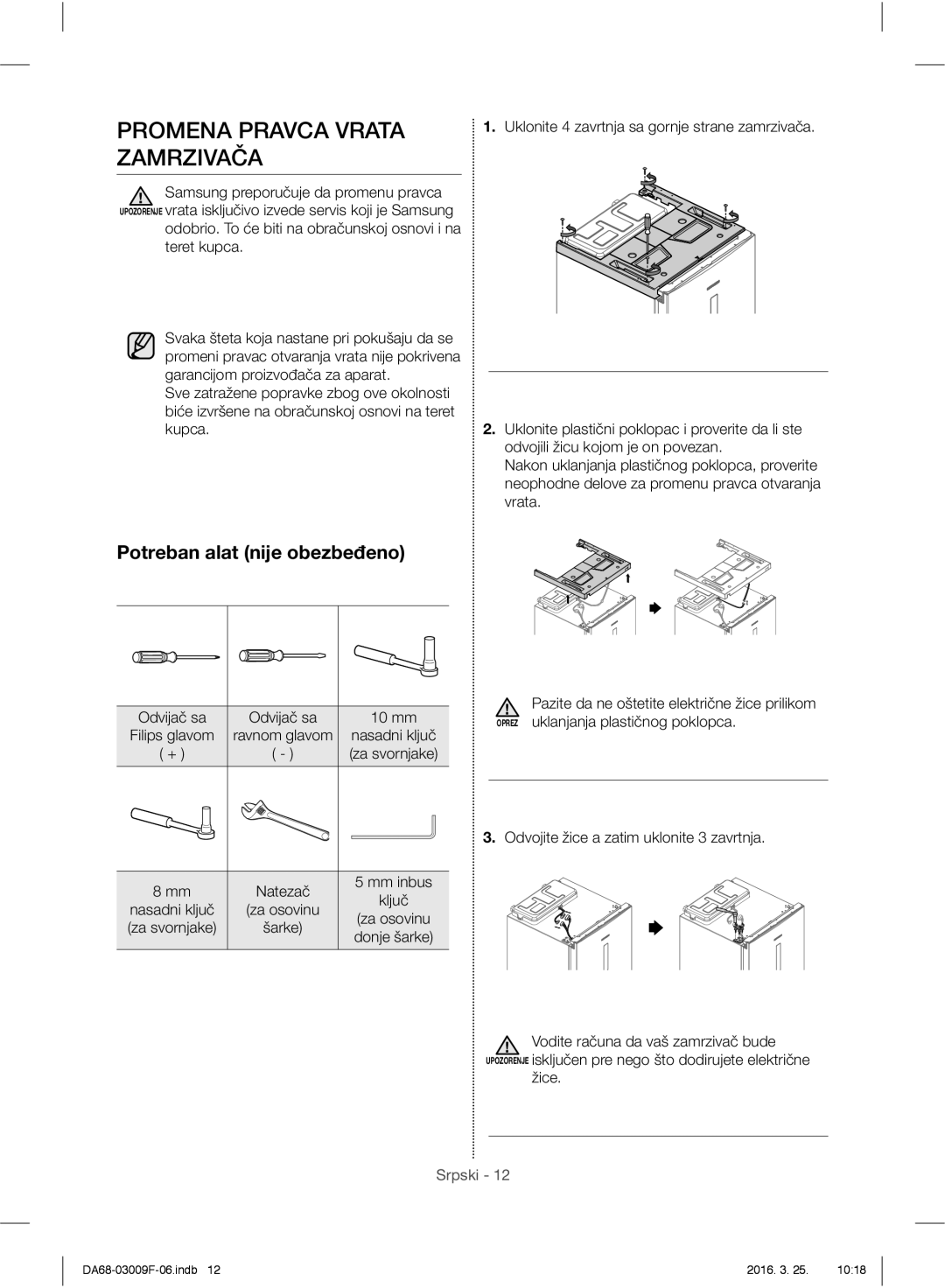 Samsung RZ28H6165SS/EO, RZ28H6165SS/WS, RZ28H6150SS/EO manual Promena Pravca Vrata Zamrzivača, Potreban alat nije obezbeđeno 