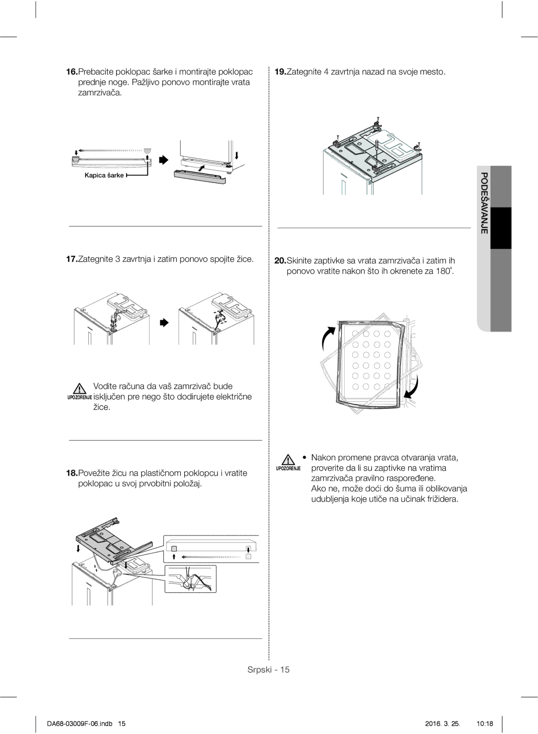 Samsung RZ28H6050SS/EO manual Zategnite 4 zavrtnja nazad na svoje mesto, Zategnite 3 zavrtnja i zatim ponovo spojite žice 