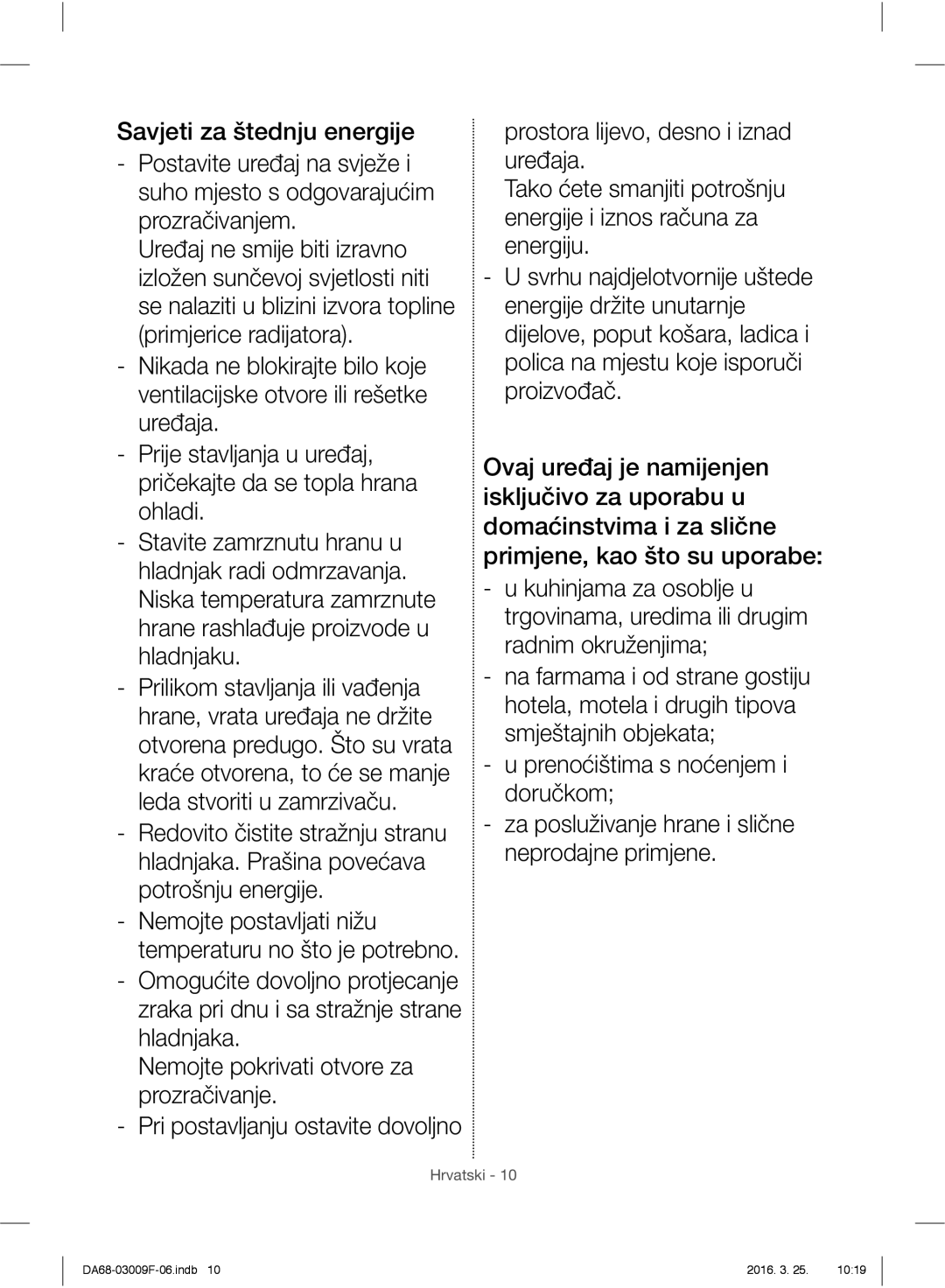 Samsung RZ28H6150SS/EO, RZ28H6165SS/EO, RZ28H6165SS/WS, RZ28H6050SS/EO manual Savjeti za štednju energije 