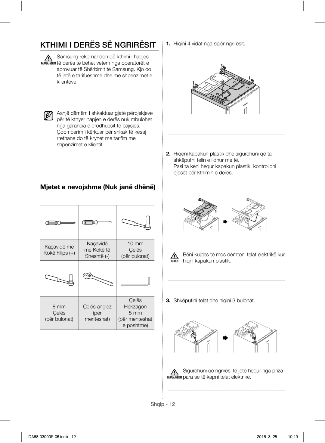 Samsung RZ28H6165SS/EO, RZ28H6165SS/WS manual Kthimi I Derës SË Ngrirësit, Mjetet e nevojshme Nuk janë dhënë, Klientëve, Për 