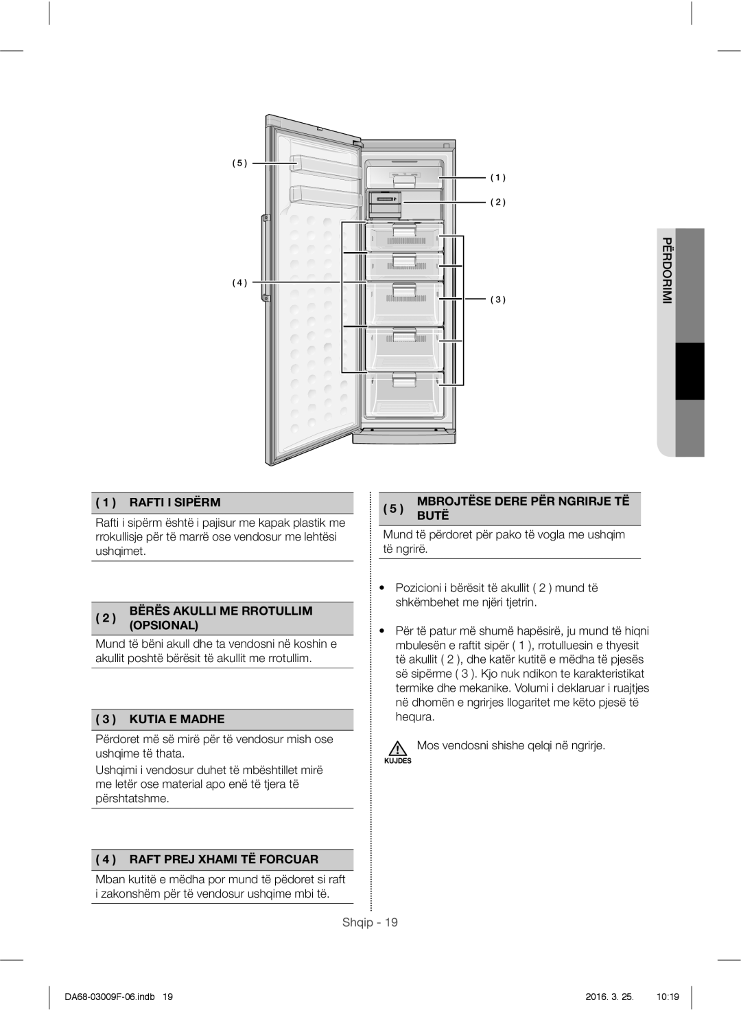 Samsung RZ28H6050SS/EO manual Rafti I Sipërm, Mbrojtëse Dere PËR Ngrirje TË Butë, Bërës Akulli ME Rrotullim Opsional 