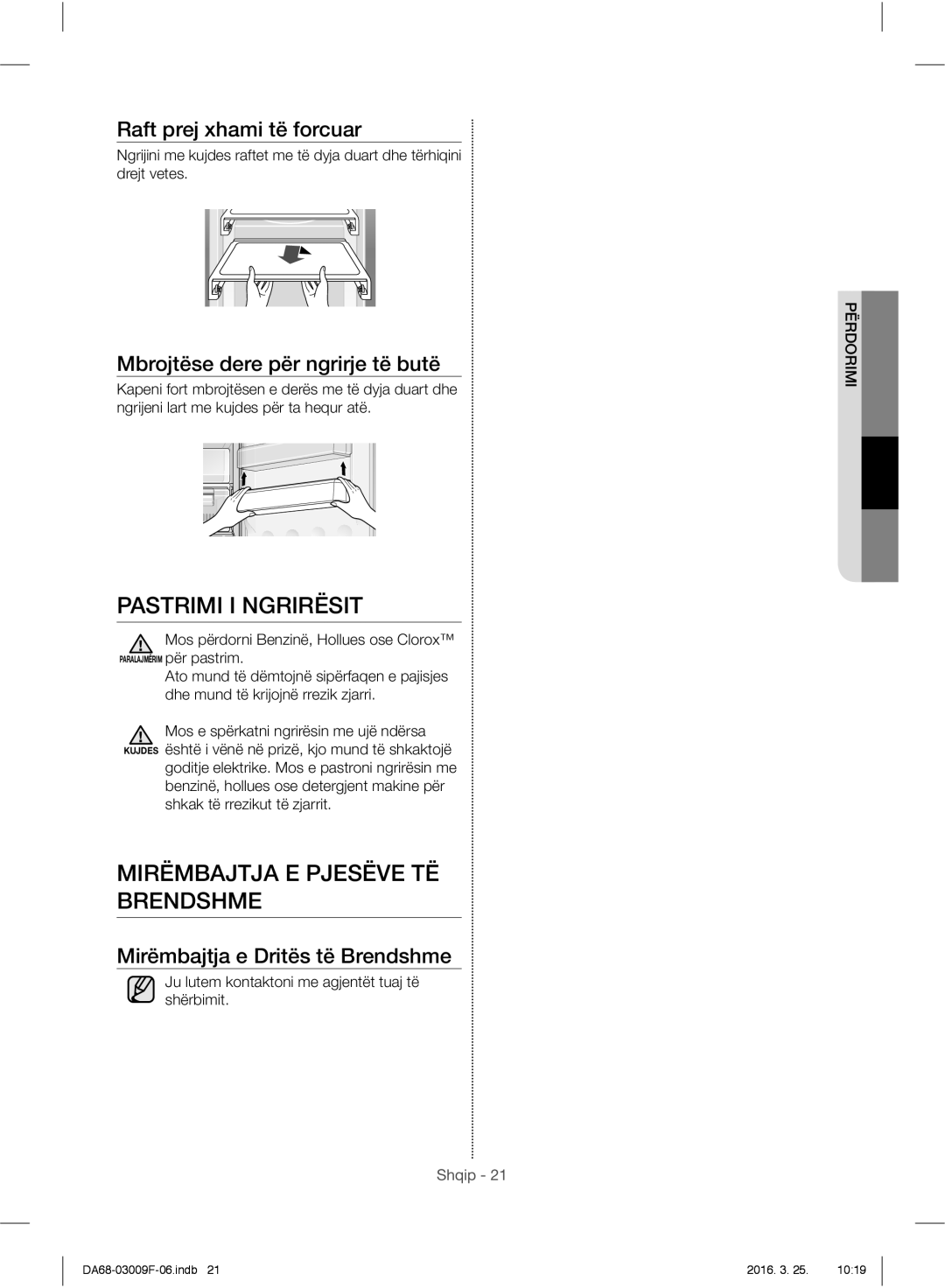 Samsung RZ28H6165SS/WS manual Pastrimi I Ngrirësit, Mirëmbajtja E Pjesëve TË Brendshme, Raft prej xhami të forcuar 