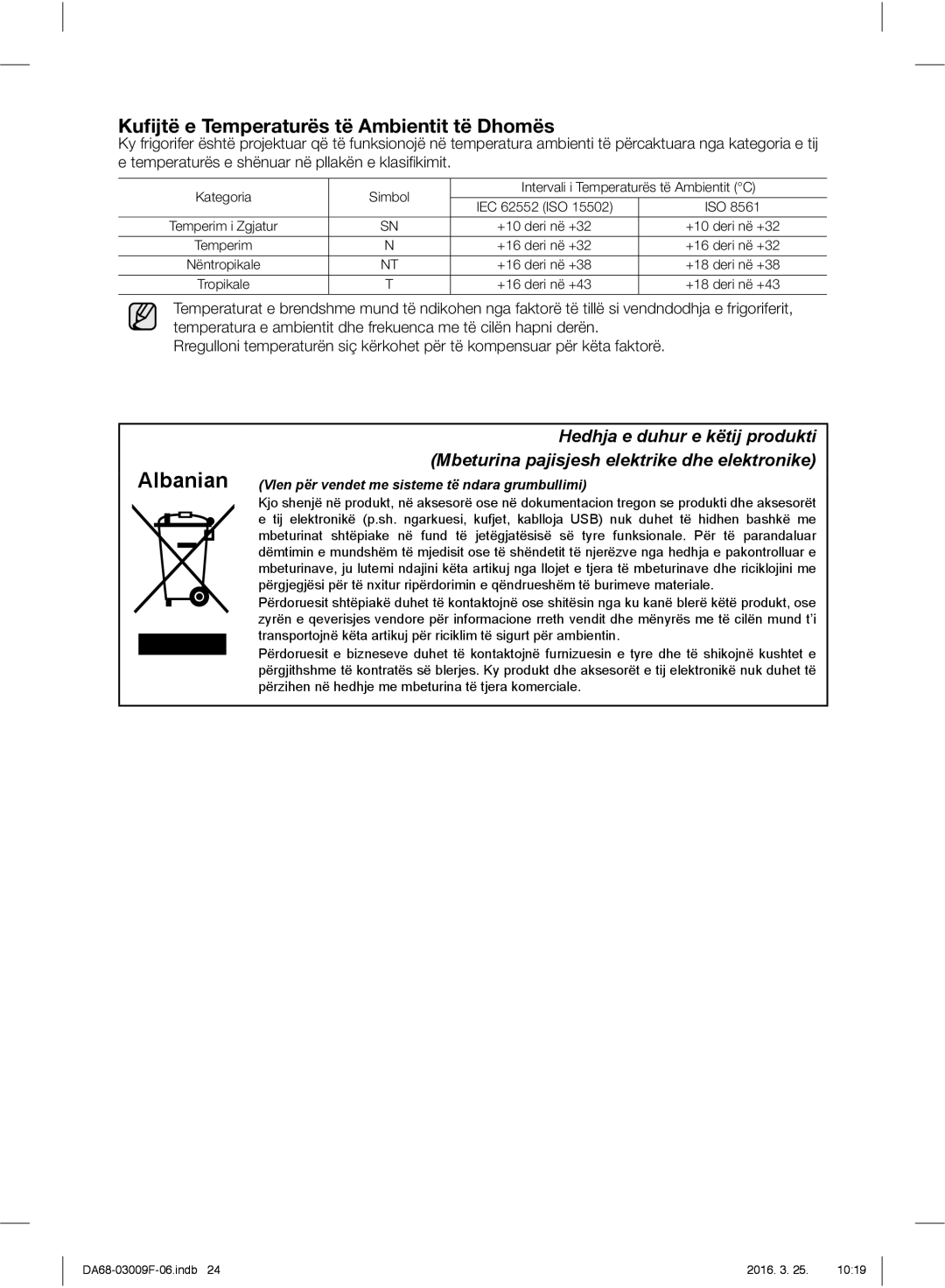 Samsung RZ28H6165SS/EO, RZ28H6165SS/WS, RZ28H6150SS/EO, RZ28H6050SS/EO manual Kuﬁjtë e Temperaturës të Ambientit të Dhomës 