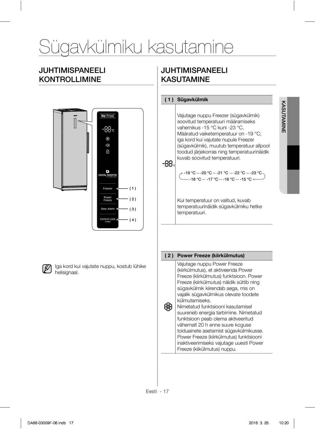 Samsung RZ28H6165SS/WS, RZ28H6165SS/EO Sügavkülmiku kasutamine, Juhtimispaneeli Kontrollimine, Juhtimispaneeli Kasutamine 