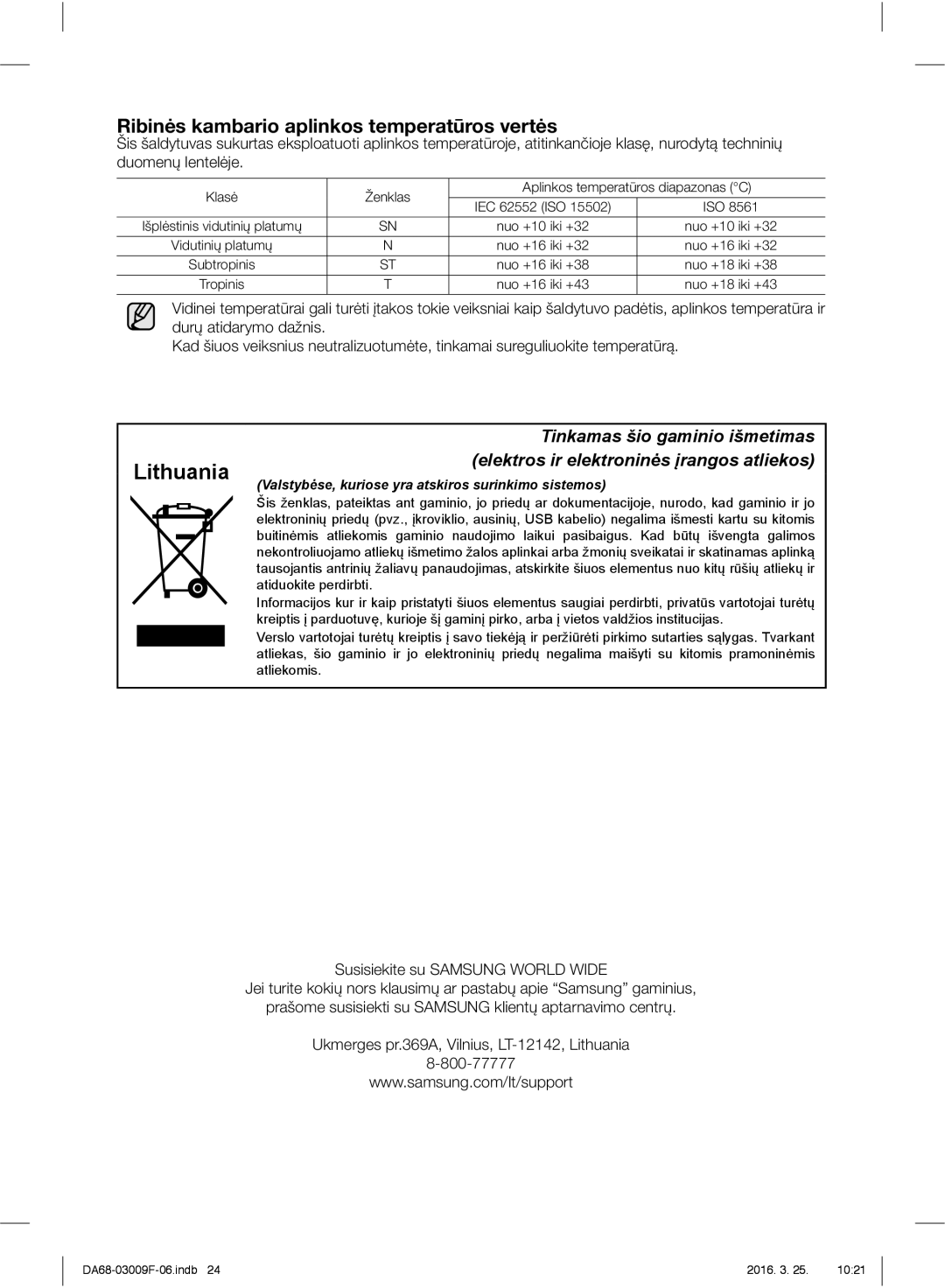 Samsung RZ28H6165SS/EO, RZ28H6165SS/WS, RZ28H6150SS/EO manual Lithuania, Ribinės kambario aplinkos temperatūros vertės 